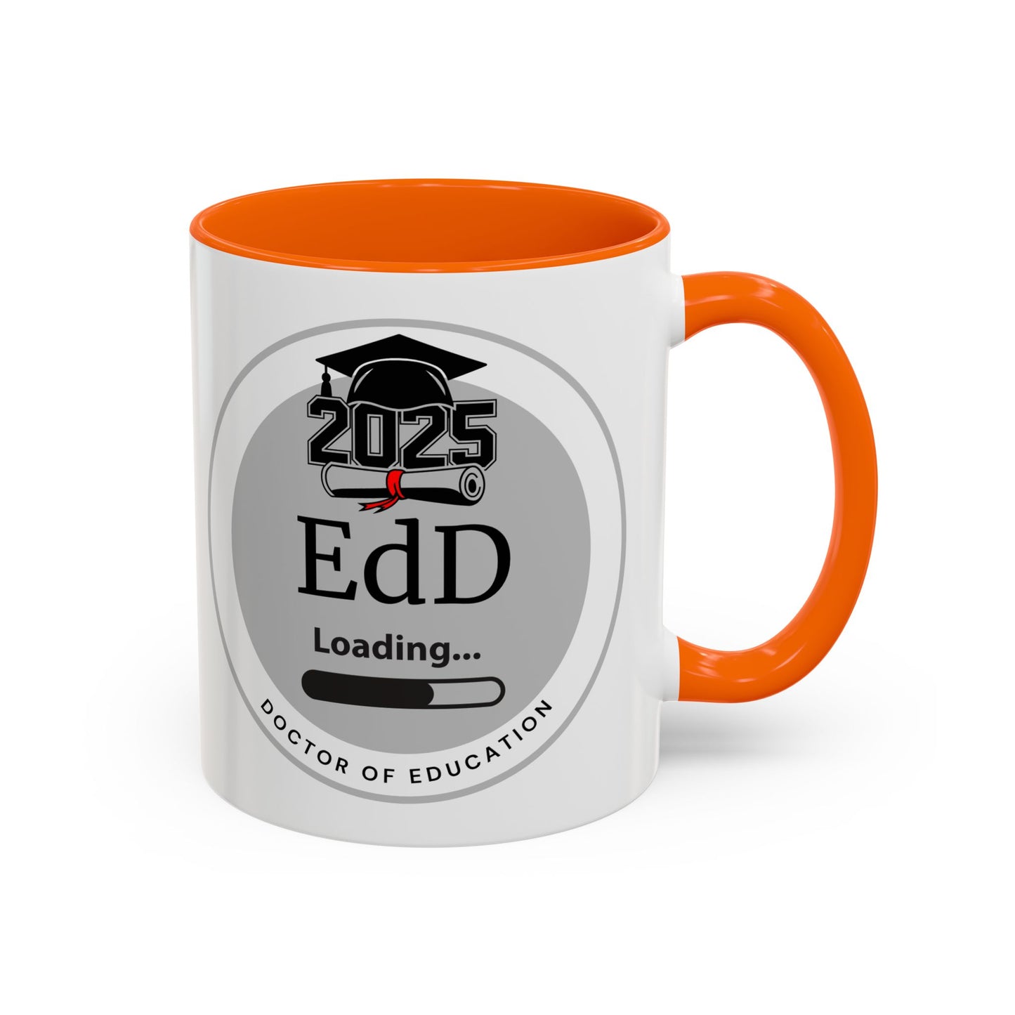 Mug - EdD Loading, Future EdD Mug- 11oz/15oz