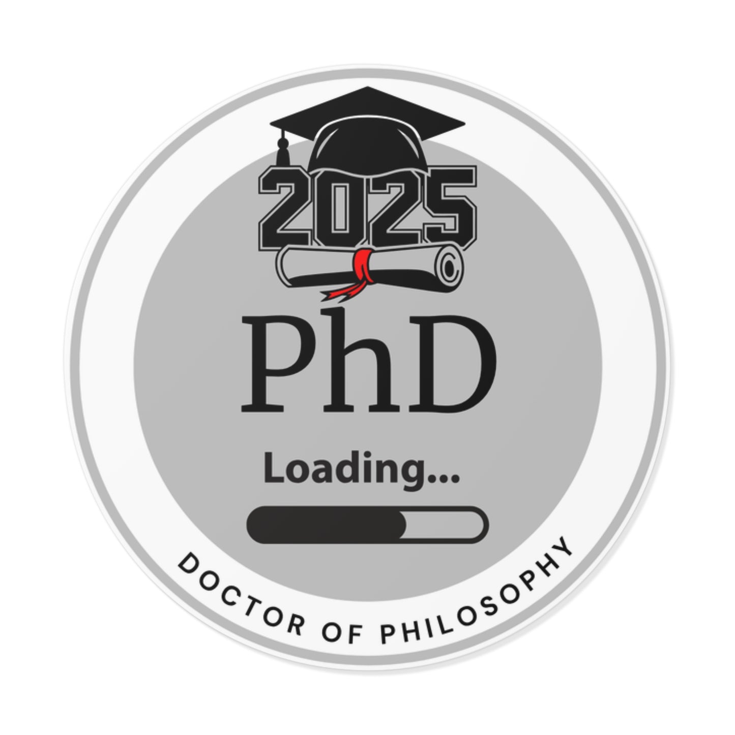Vinyl Sticker - PhD Sticker, Doctor of Philosophy, Future Doctor, Graduation Loading