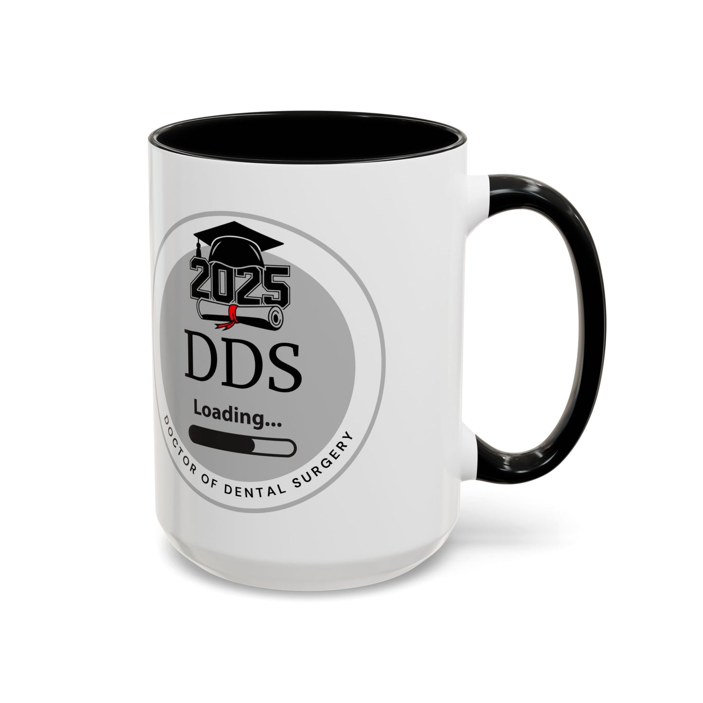 Mug - DDS Loading, Future Doctor of Dental Surgery Coffee Mug 11oz, 15oz