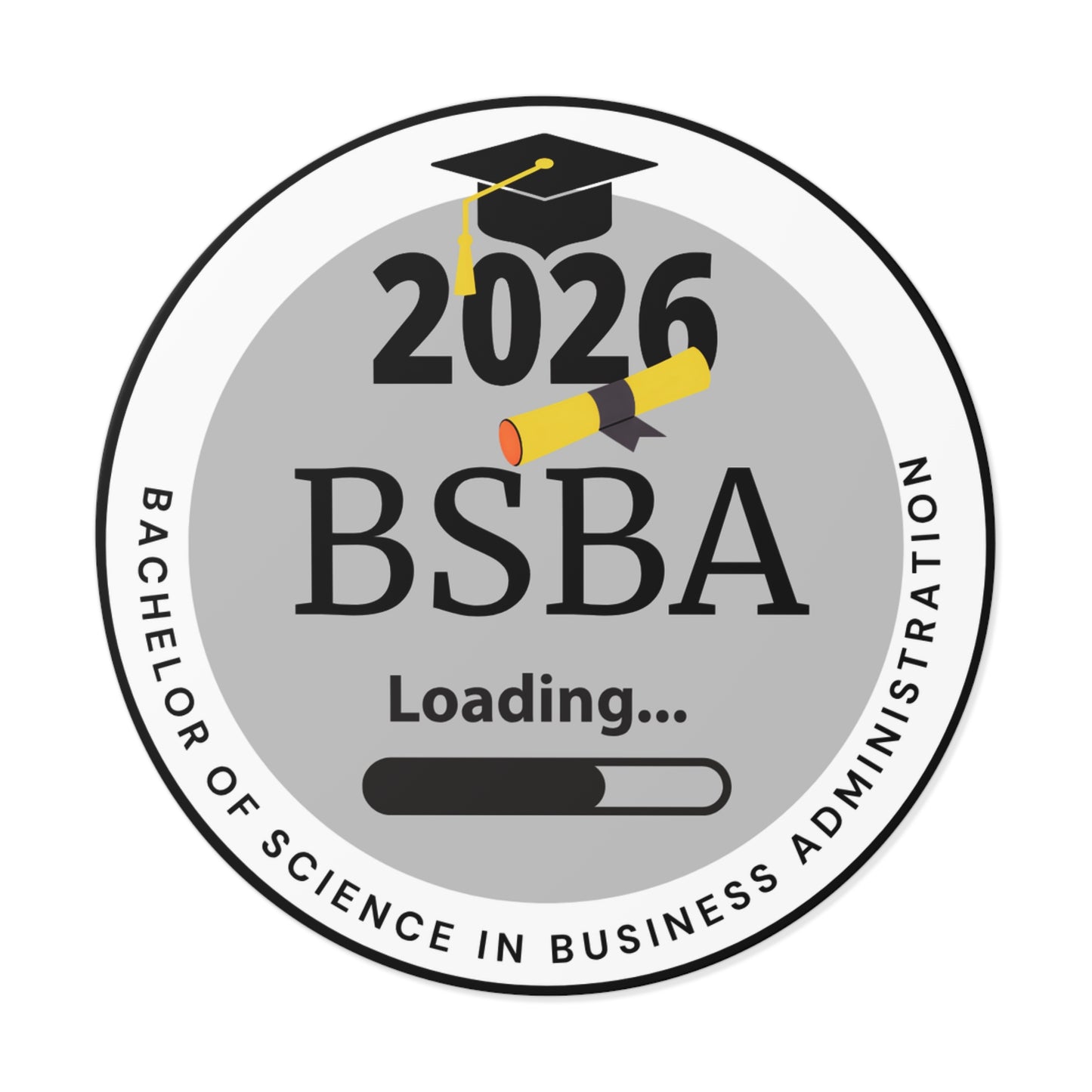 Vinyl Sticker - Bachelor of Science in Business Administration, c/o 2026, Future Graduate