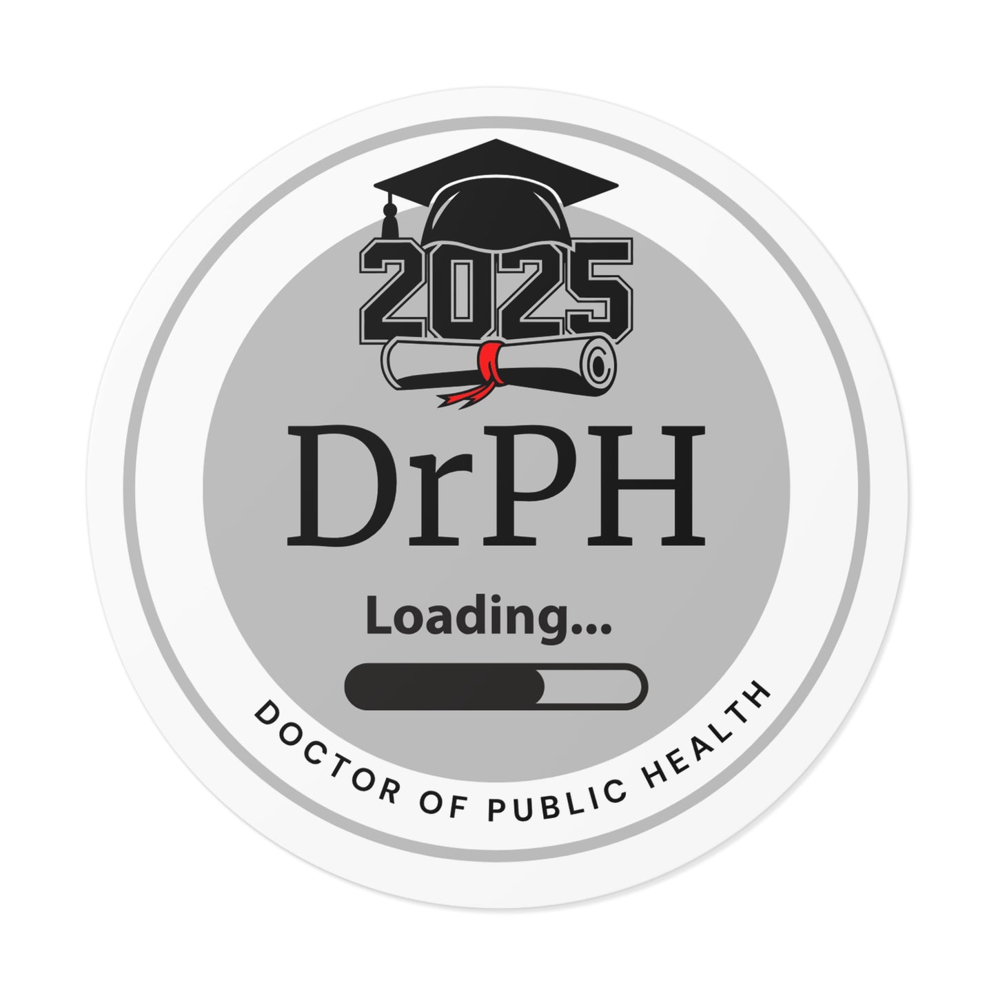 Vinyl Sticker - DrPH Sticker, Doctor of Public Health, Future Doctor, Graduation Loading