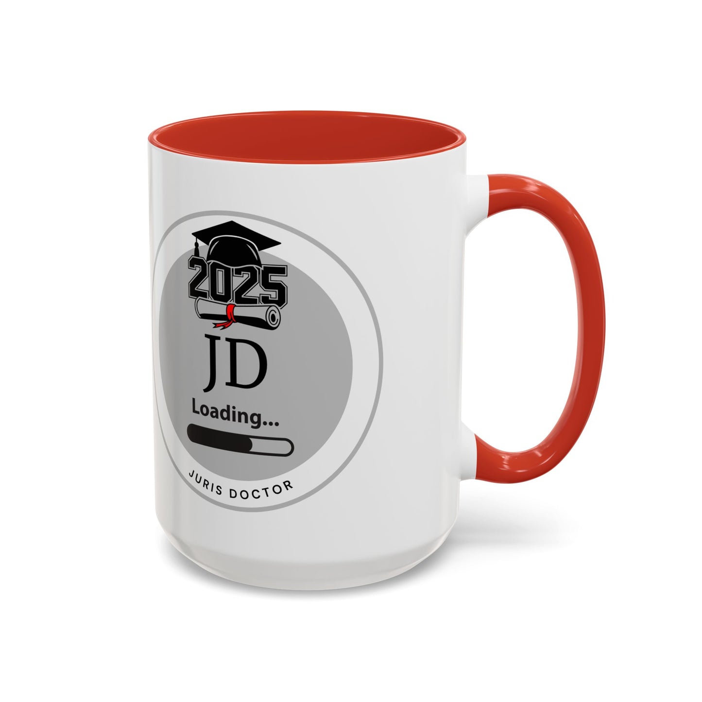 Mug - JD Loading, Future Juris Doctorate JD Mug, Law School Graduate Coffee Mug- 11oz/15oz