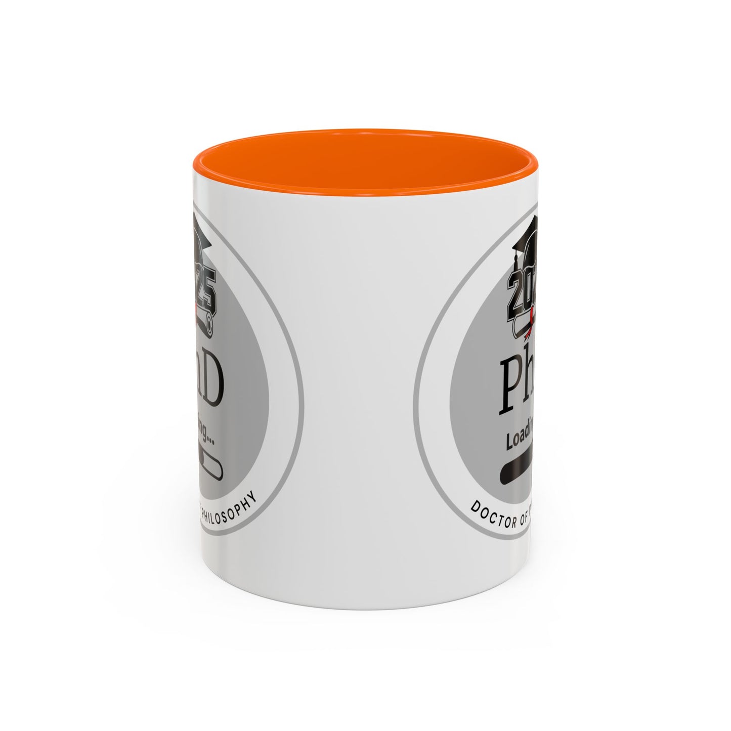 Mug - PhD Loading, Future Doctor of Philosophy Graduation Gift and Appreciation Coffee Mug, PhD Mug- 11oz/15oz