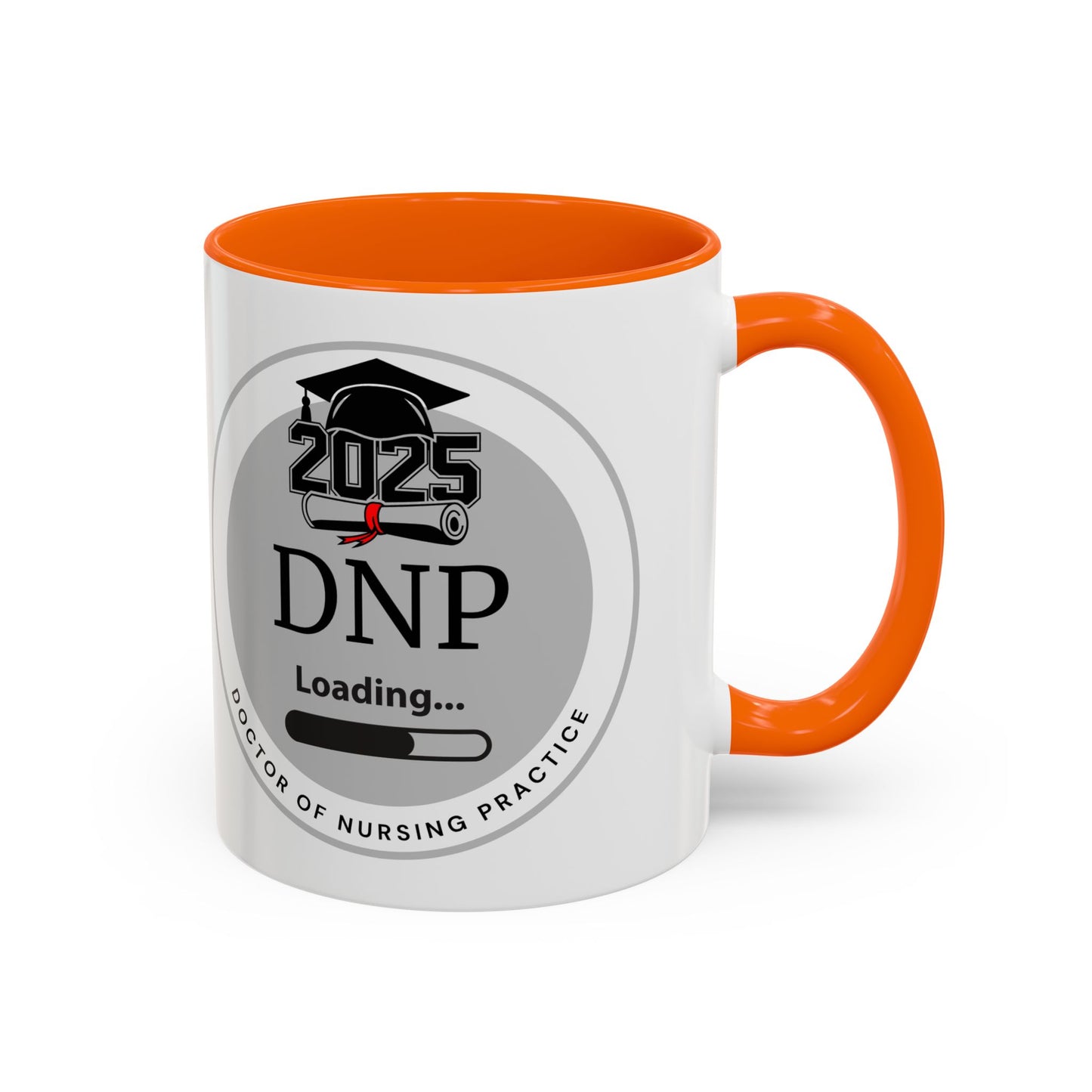 Mug - DNP Loading, Future Doctor of Nursing Practice - 11oz/15oz