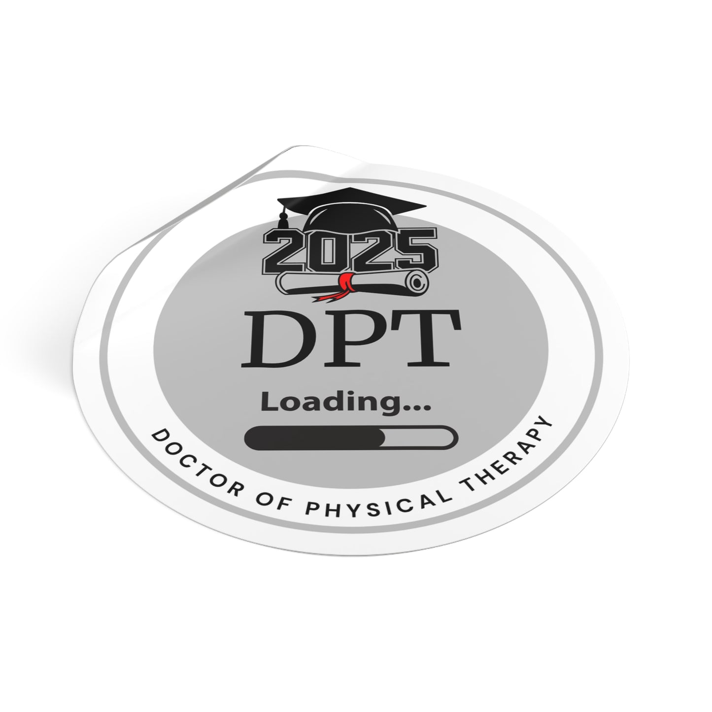 Vinyl Sticker - DPT Sticker, Doctor of Physical Therapy, Future Doctor, Graduation Loading