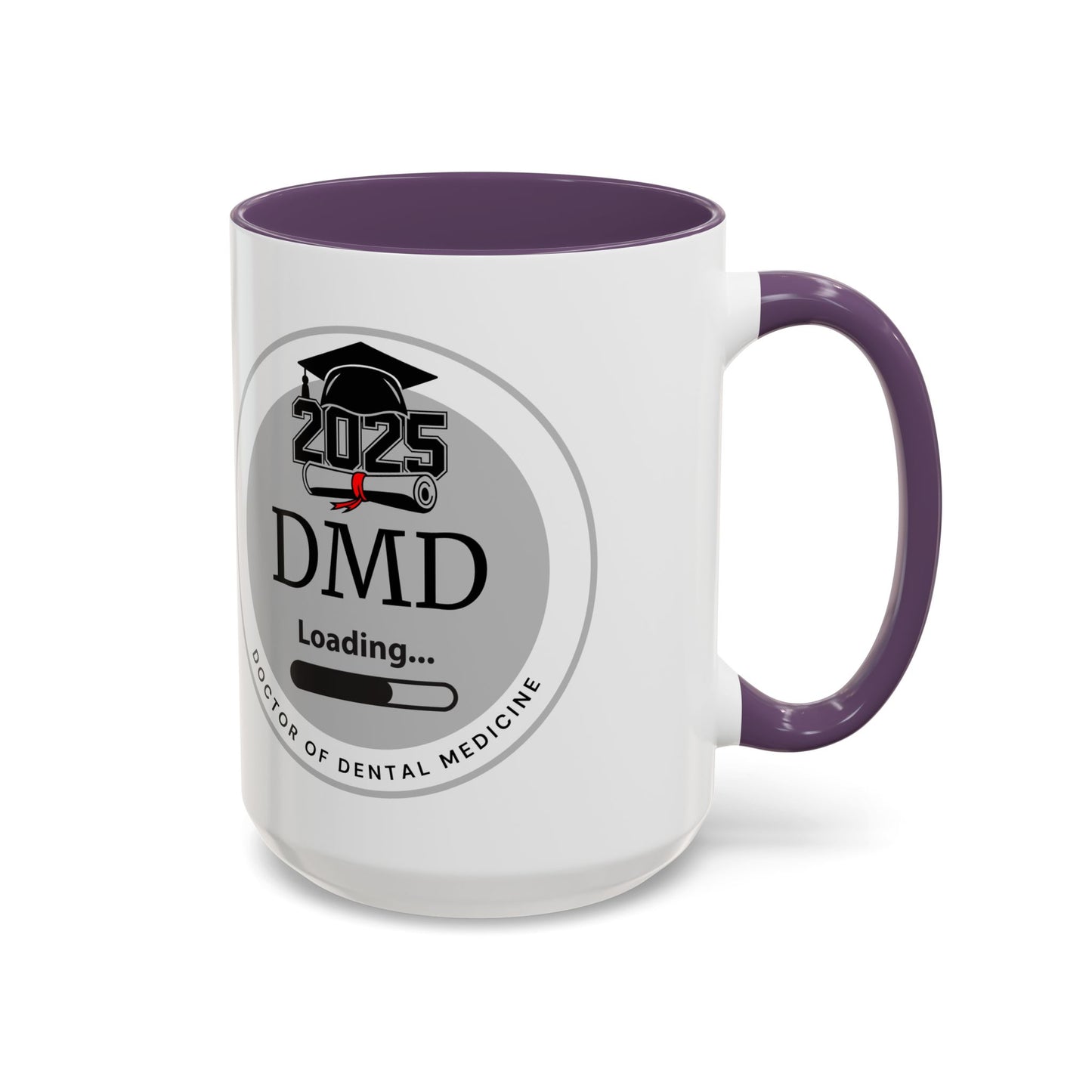 Mug - DMD Loading, Future Doctor of Dental Medicine- 11oz/15oz
