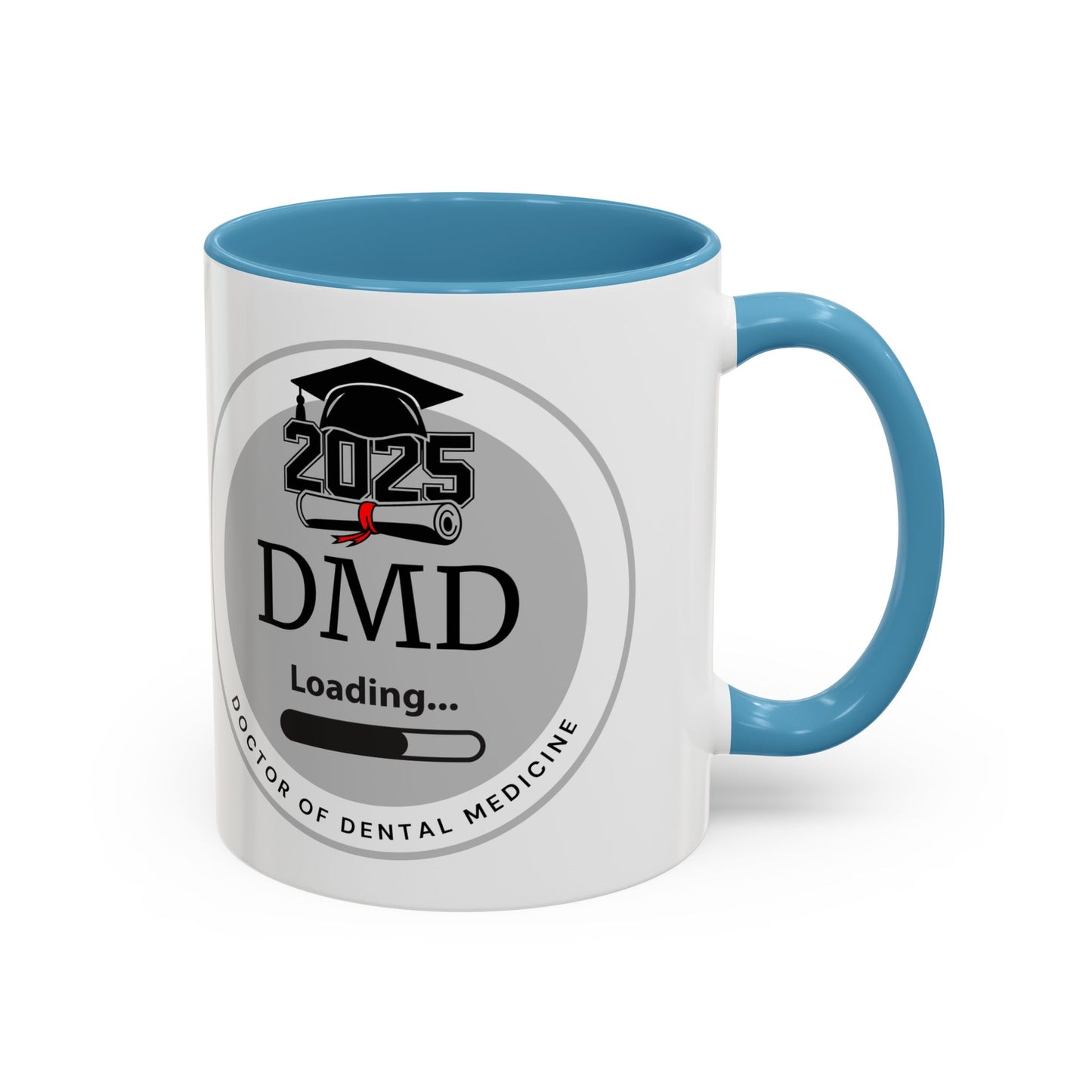 Mug - DMD Loading, Future Doctor of Dental Medicine- 11oz/15oz