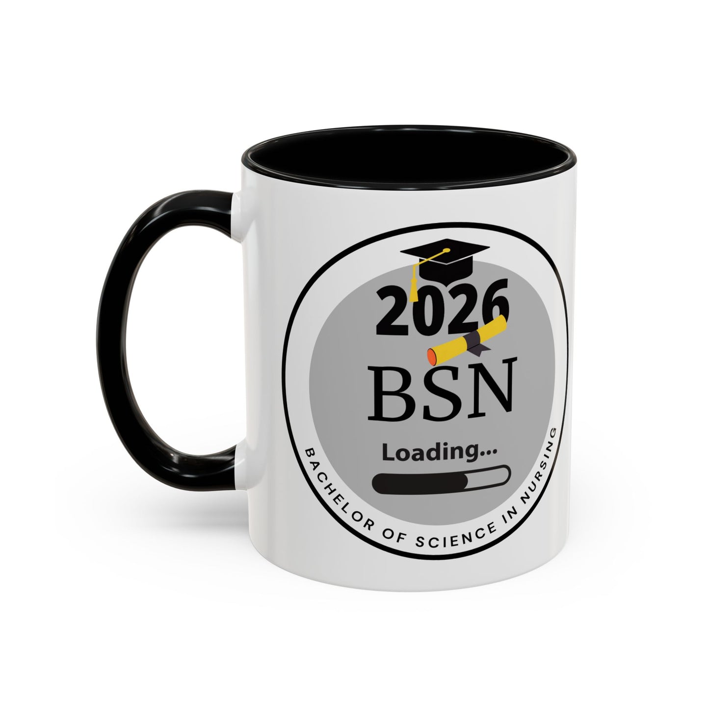 Mug - Bachelor of Science in Nursing, Future Graduate- 11oz/15oz Coffee Cup