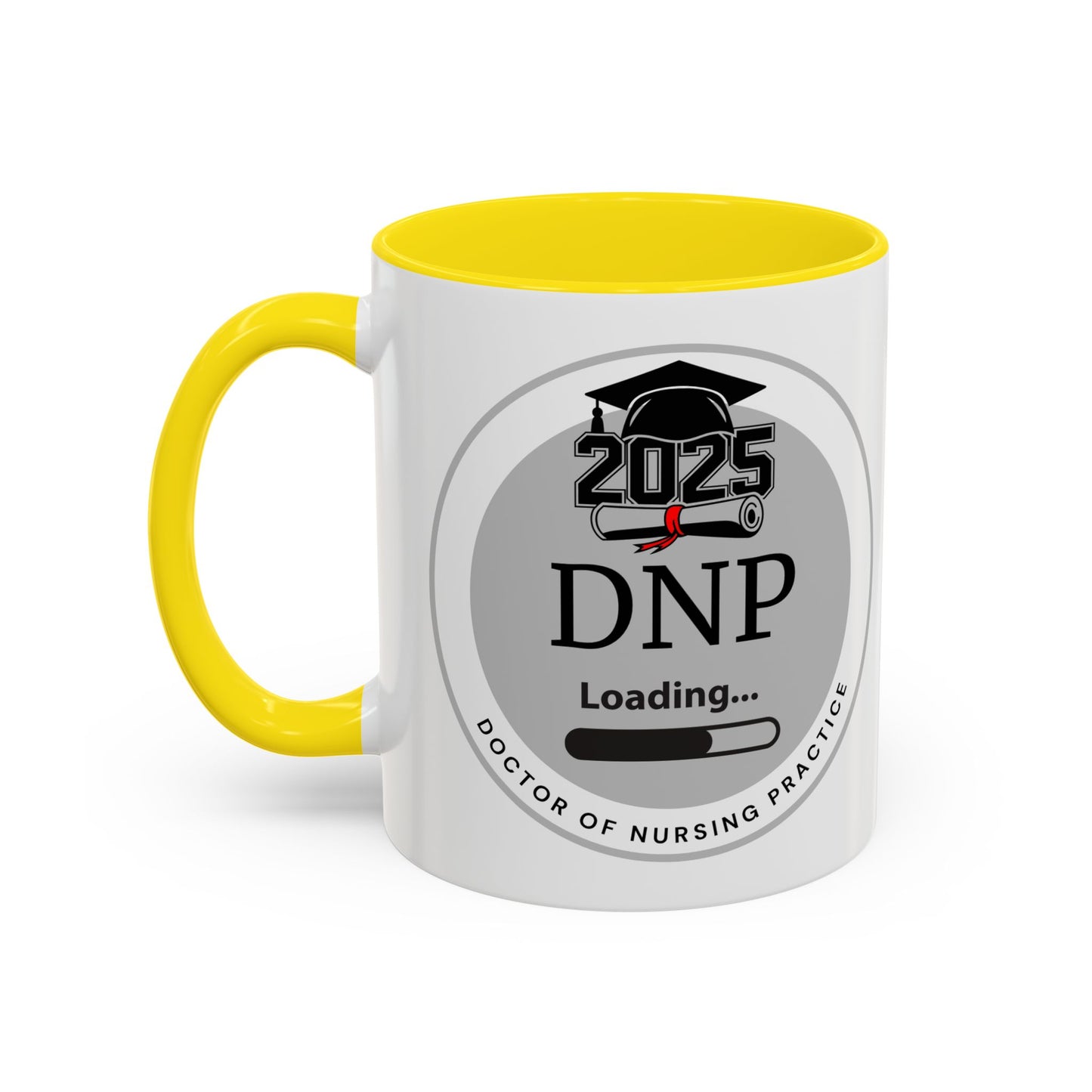 Mug - DNP Loading, Future Doctor of Nursing Practice - 11oz/15oz