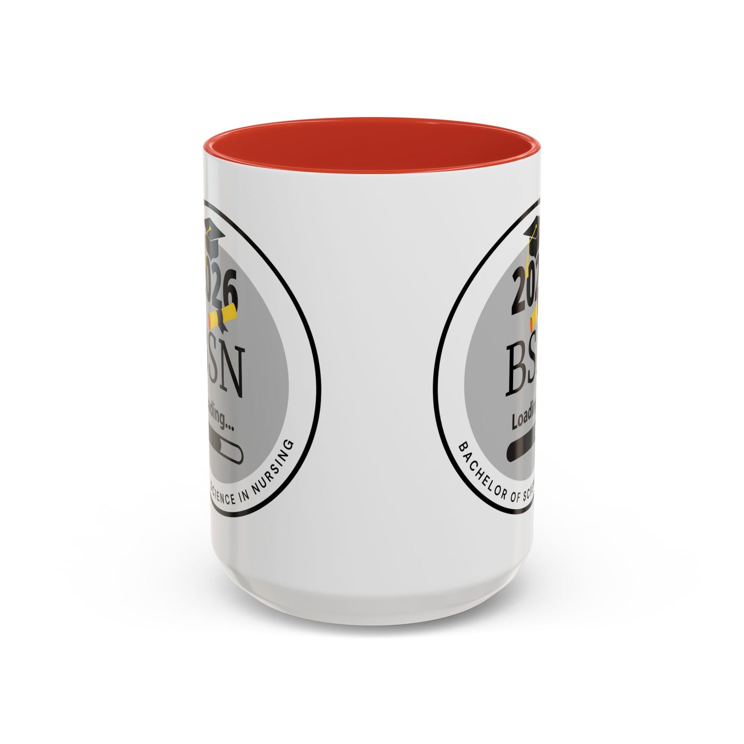 Mug - Bachelor of Science in Nursing, Future Graduate- 11oz/15oz Coffee Cup