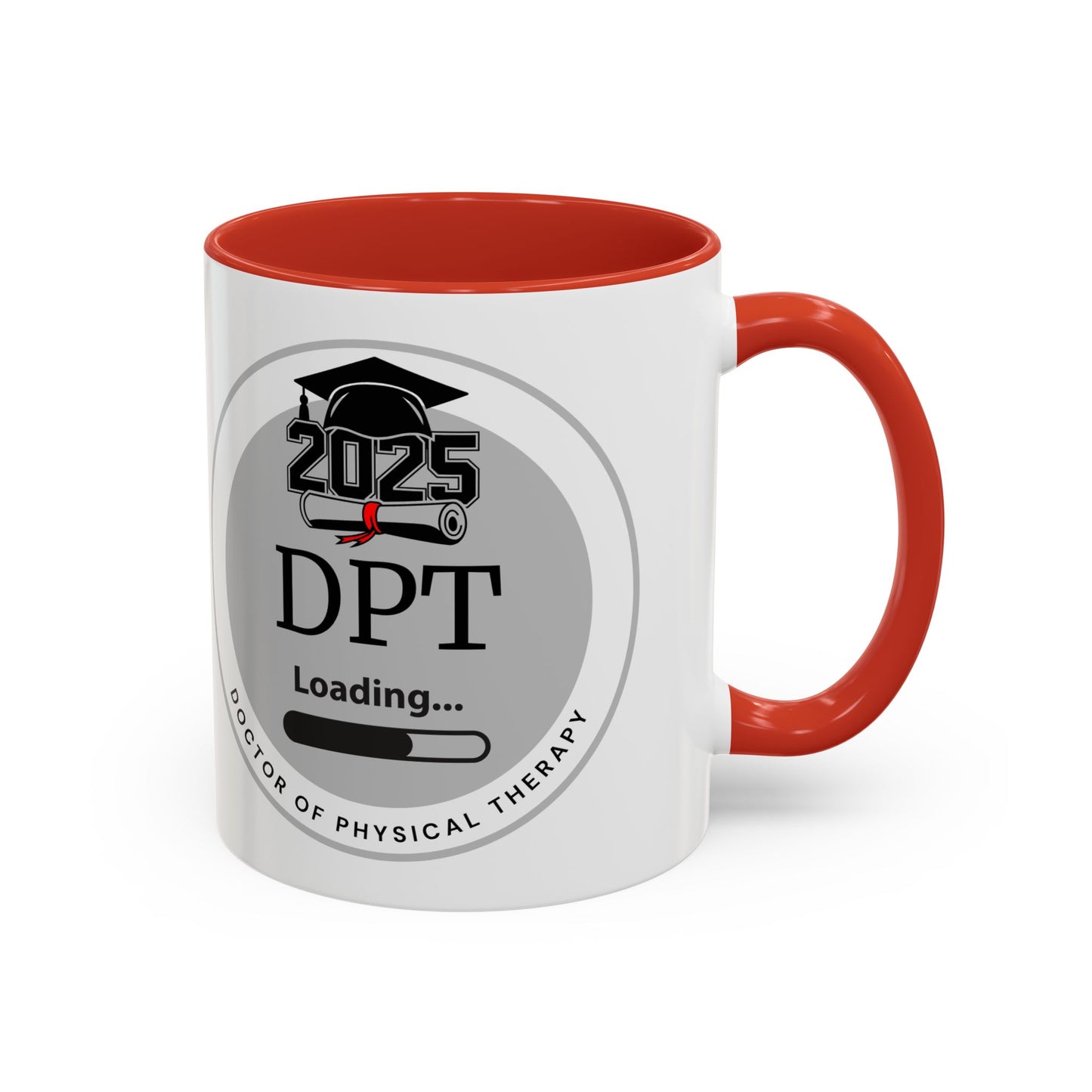 Mug - DPT Loading Future Doctor of Physical Therapy - 11oz/15oz Coffee Cup