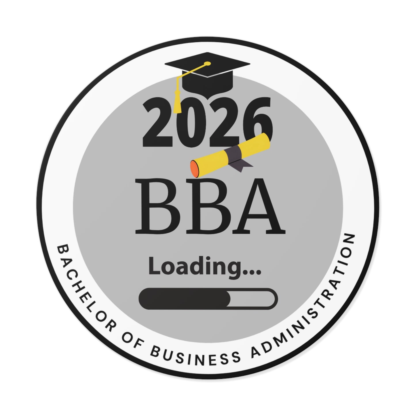 Vinyl Sticker - Bachelor of Business Administration, Graduate Class of 2026, Future Graduate