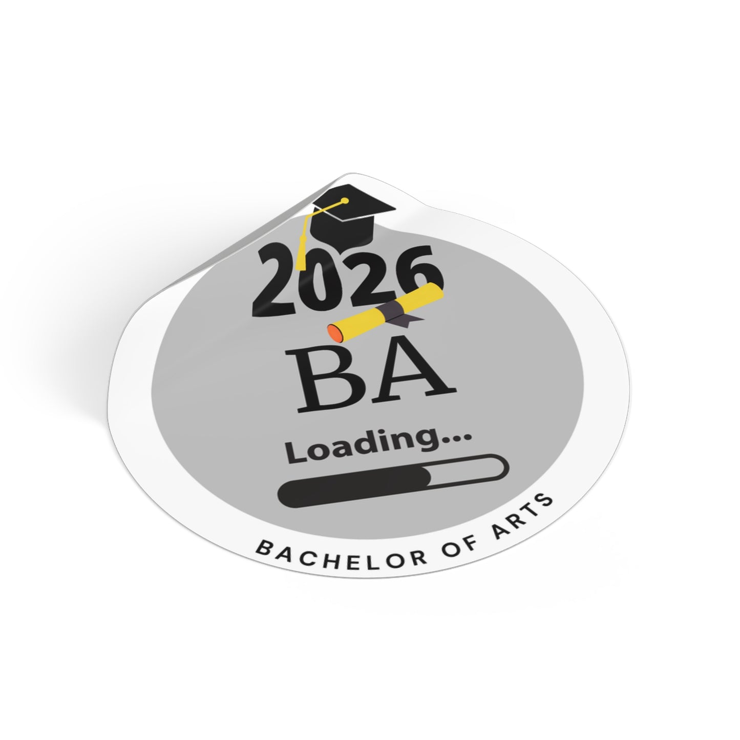 Vinyl Sticker - Bachelor of Arts, Graduate Class of 2026, Future Graduate