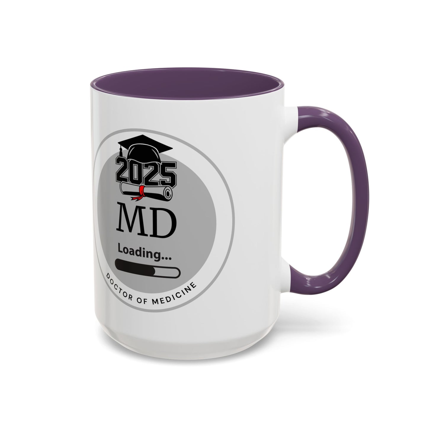 Mug - MD Loading, Coffee Mug for Future Medical Doctor- 11oz/15oz