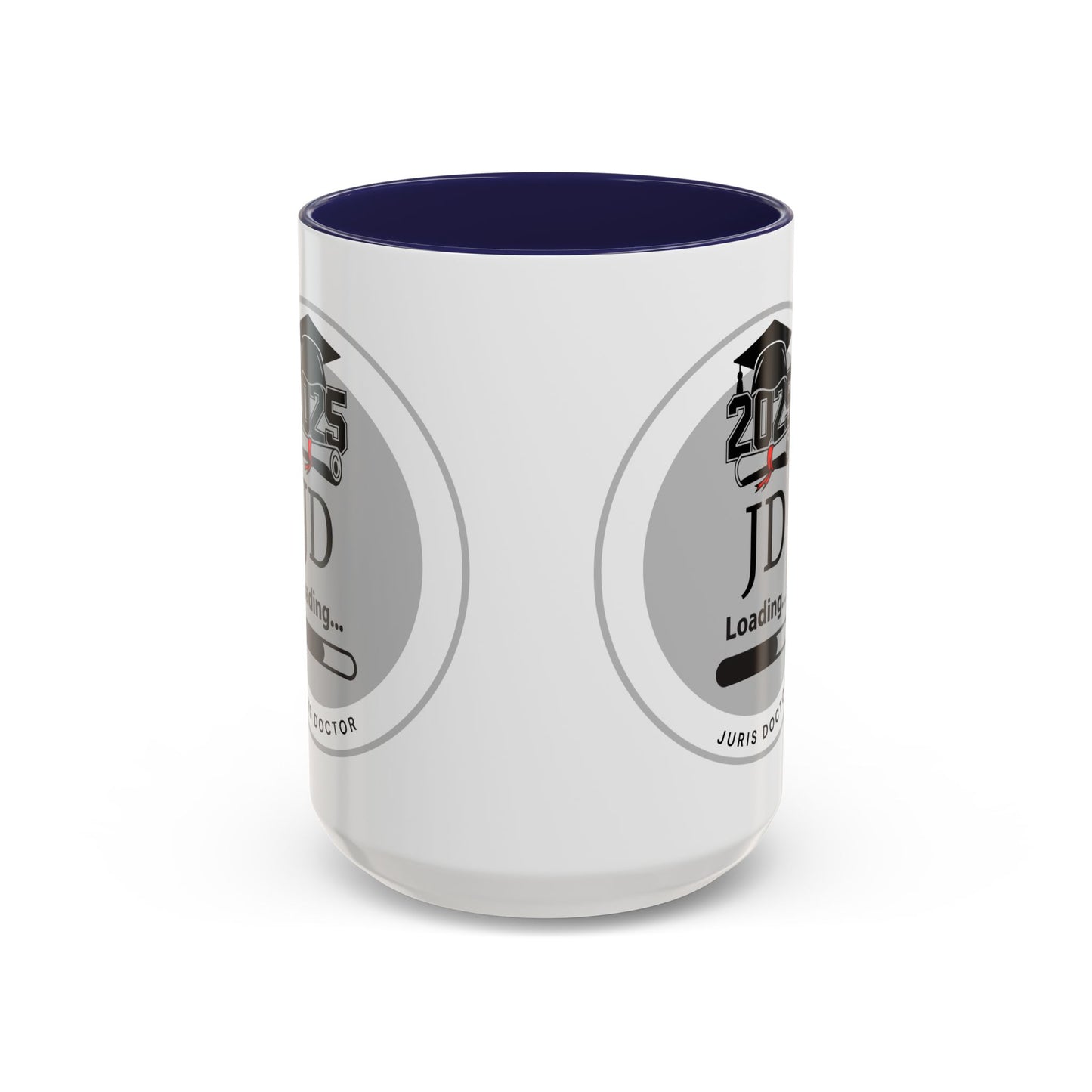 Mug - JD Loading, Future Juris Doctorate JD Mug, Law School Graduate Coffee Mug- 11oz/15oz