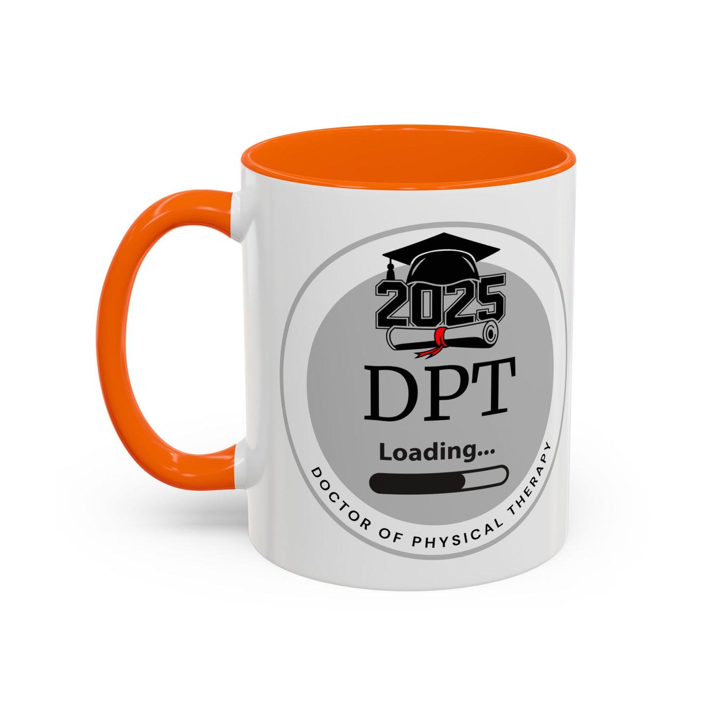Mug - DPT Loading Future Doctor of Physical Therapy - 11oz/15oz Coffee Cup