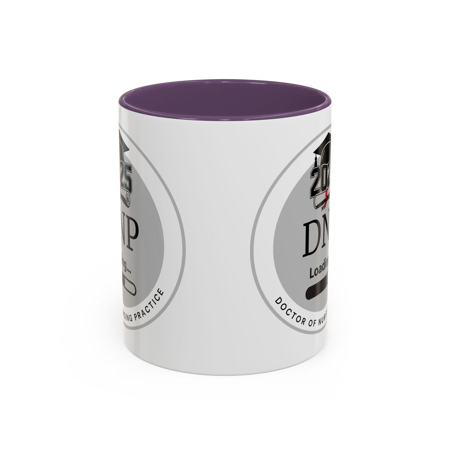 Mug - DNP Loading, Future Doctor of Nursing Practice - 11oz/15oz