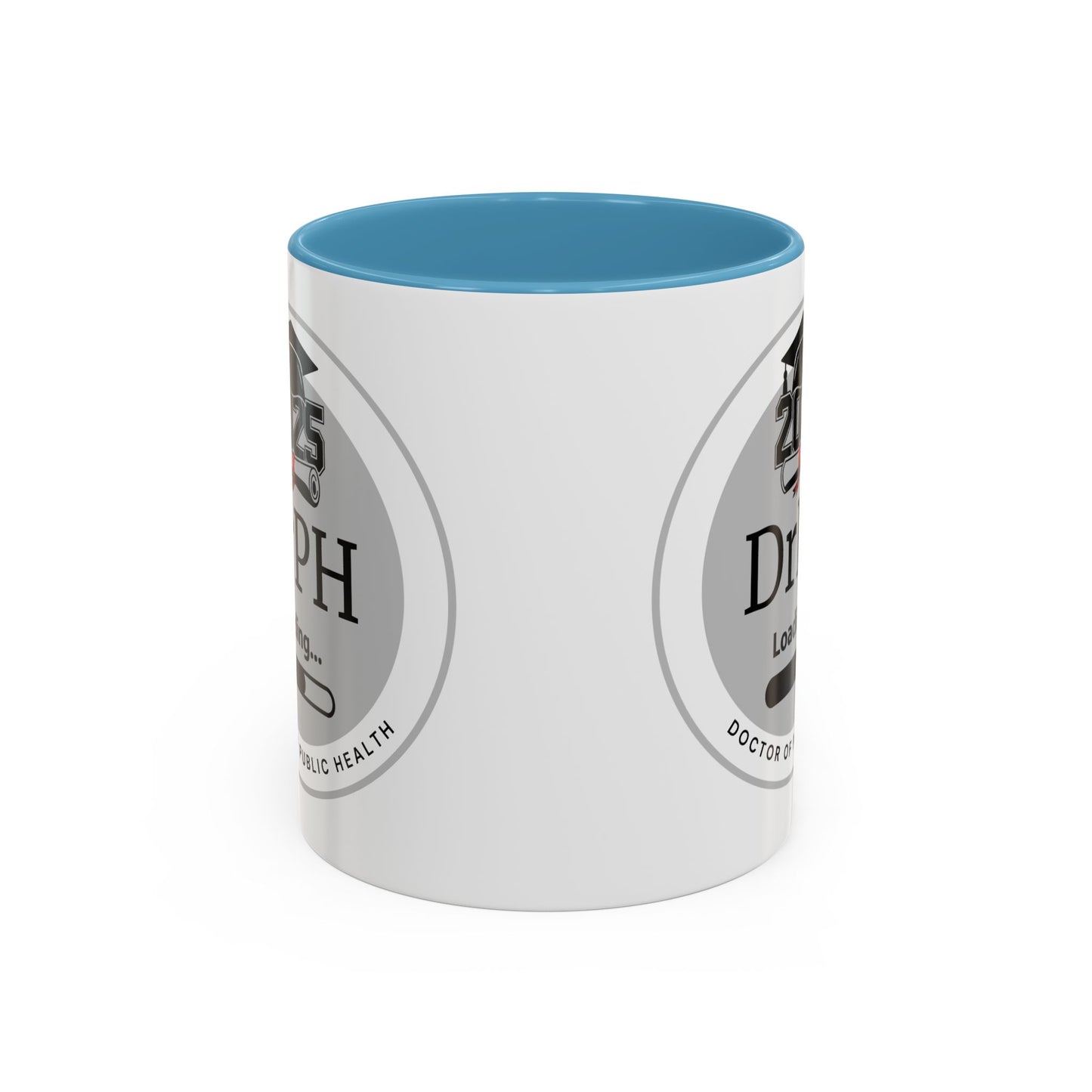 Mug - DrPH Loading, Future Doctor of Public Health Mug, Graduation Gift, Healthcare Professional Coffee Mug- 11oz/15oz