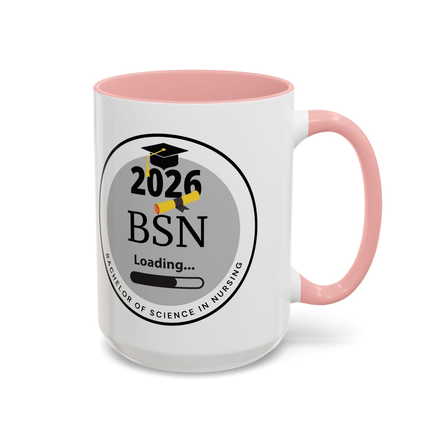 Mug - Bachelor of Science in Nursing, Future Graduate- 11oz/15oz Coffee Cup