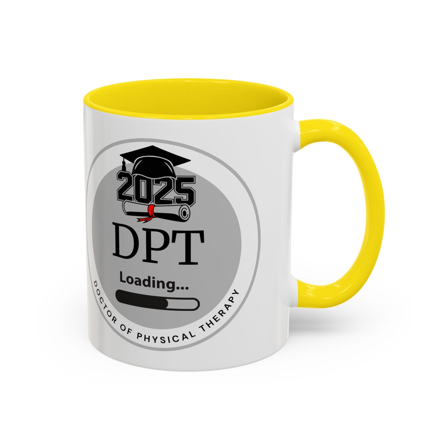 Mug - DPT Loading Future Doctor of Physical Therapy - 11oz/15oz Coffee Cup