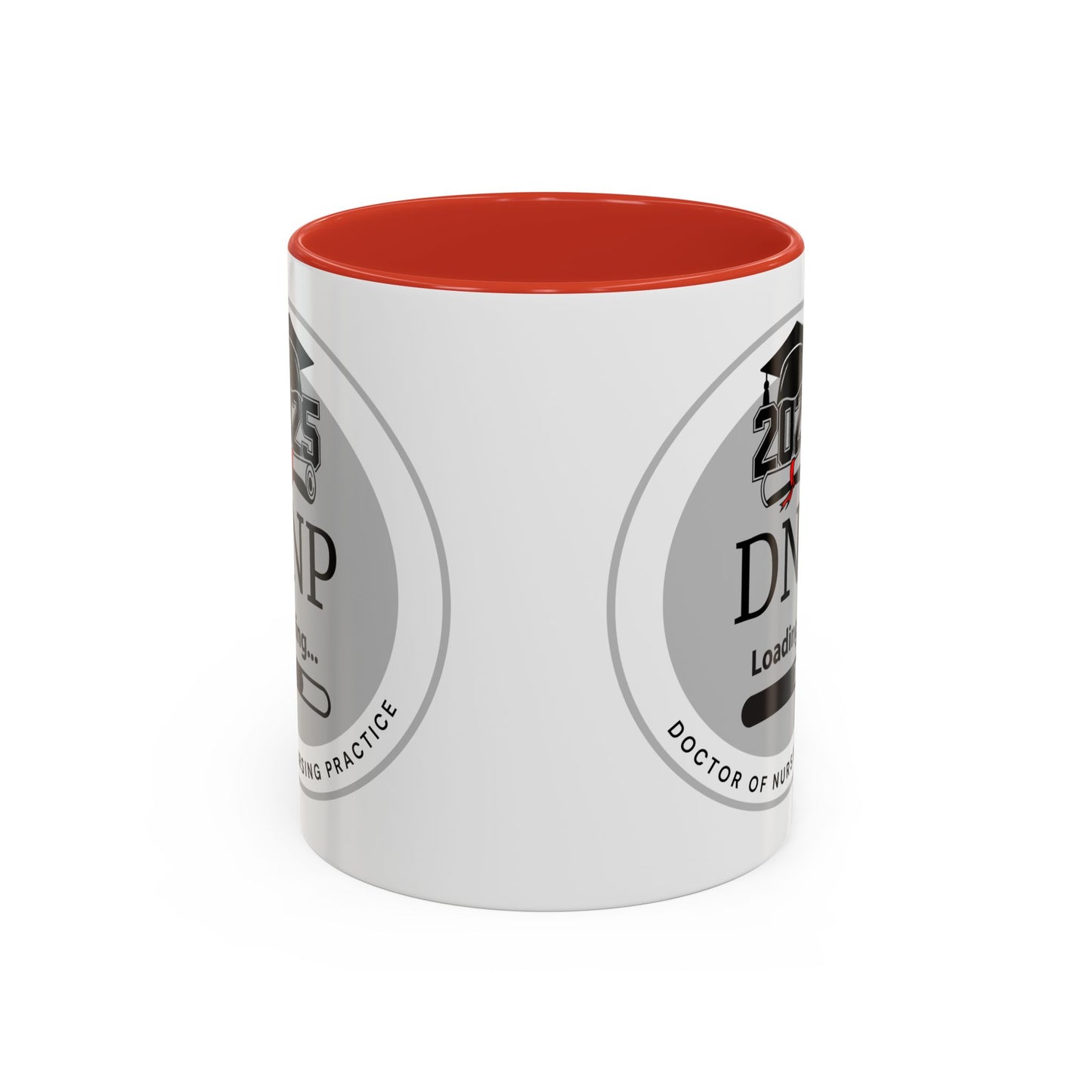 Mug - DNP Loading, Future Doctor of Nursing Practice - 11oz/15oz