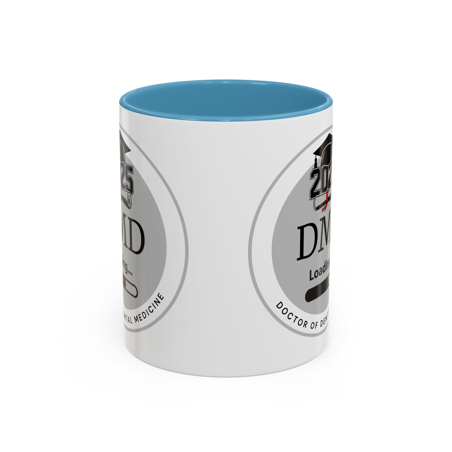 Mug - DMD Loading, Future Doctor of Dental Medicine- 11oz/15oz