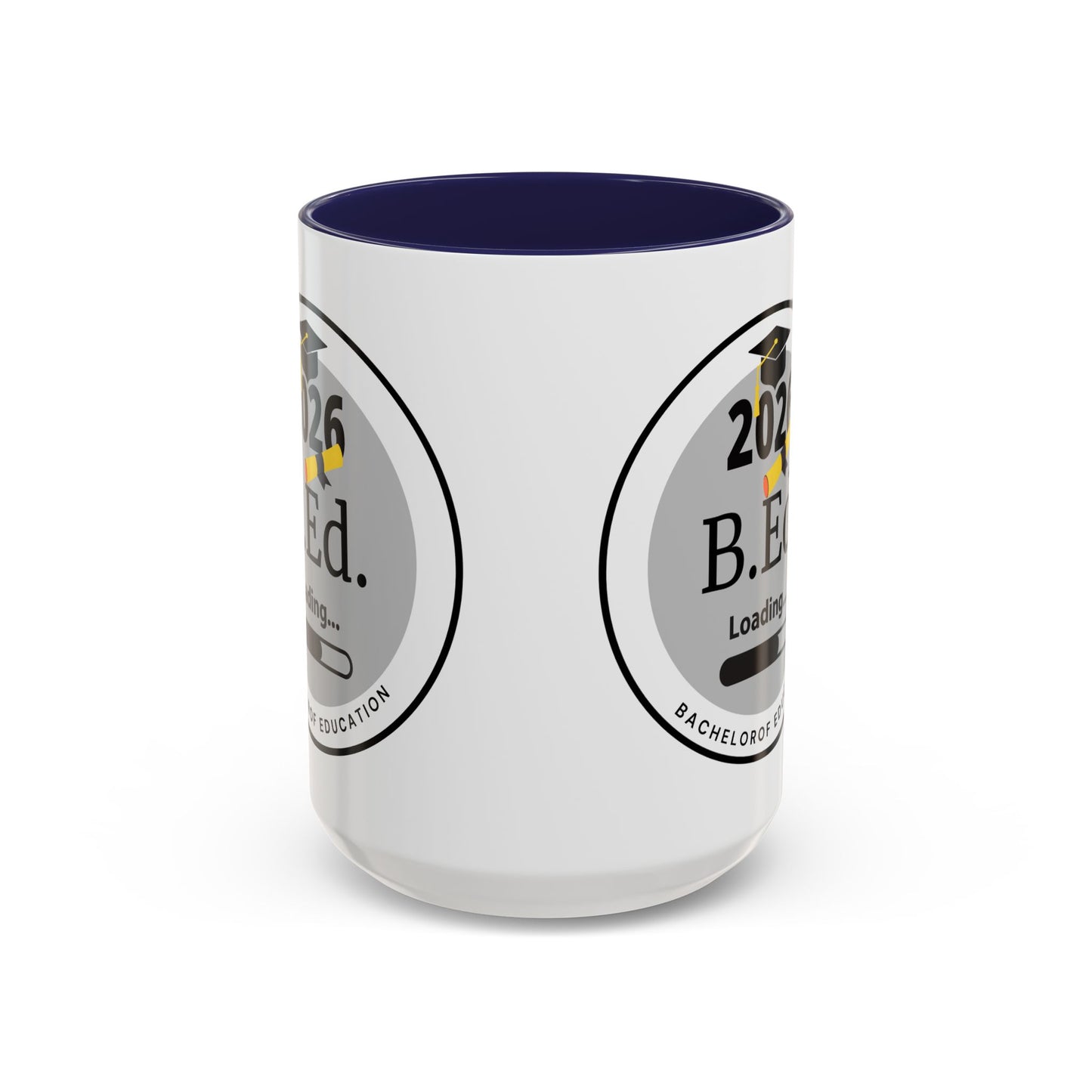 Mug - Bachelor of Education, Future Graduate Coffee Cup - 11oz/15oz Gift