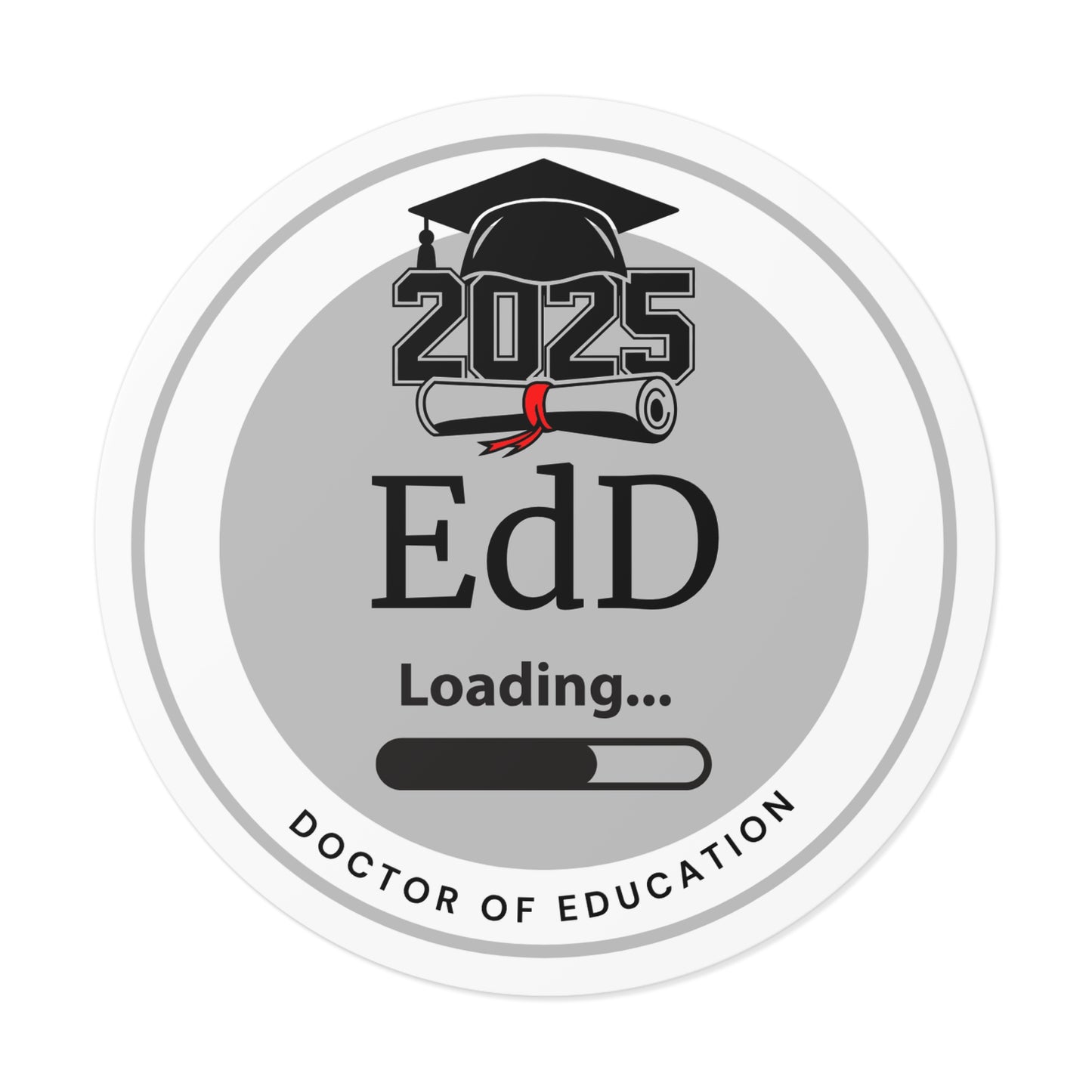 Vinyl Sticker - EdD Sticker, Doctor of Education, Future Doctor, Graduation Loading