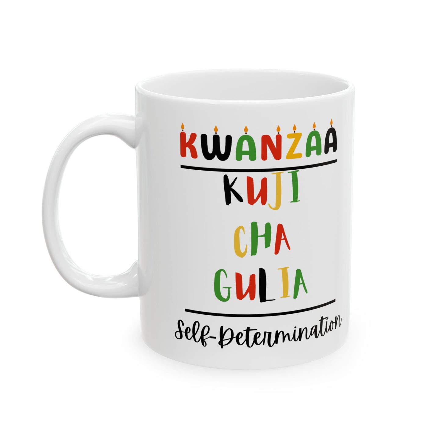 Kujichagulia, Kwanzaa Celebration Mug, Festive Ceramic Cup, Holiday Drinkware, Unique Gift, 11oz