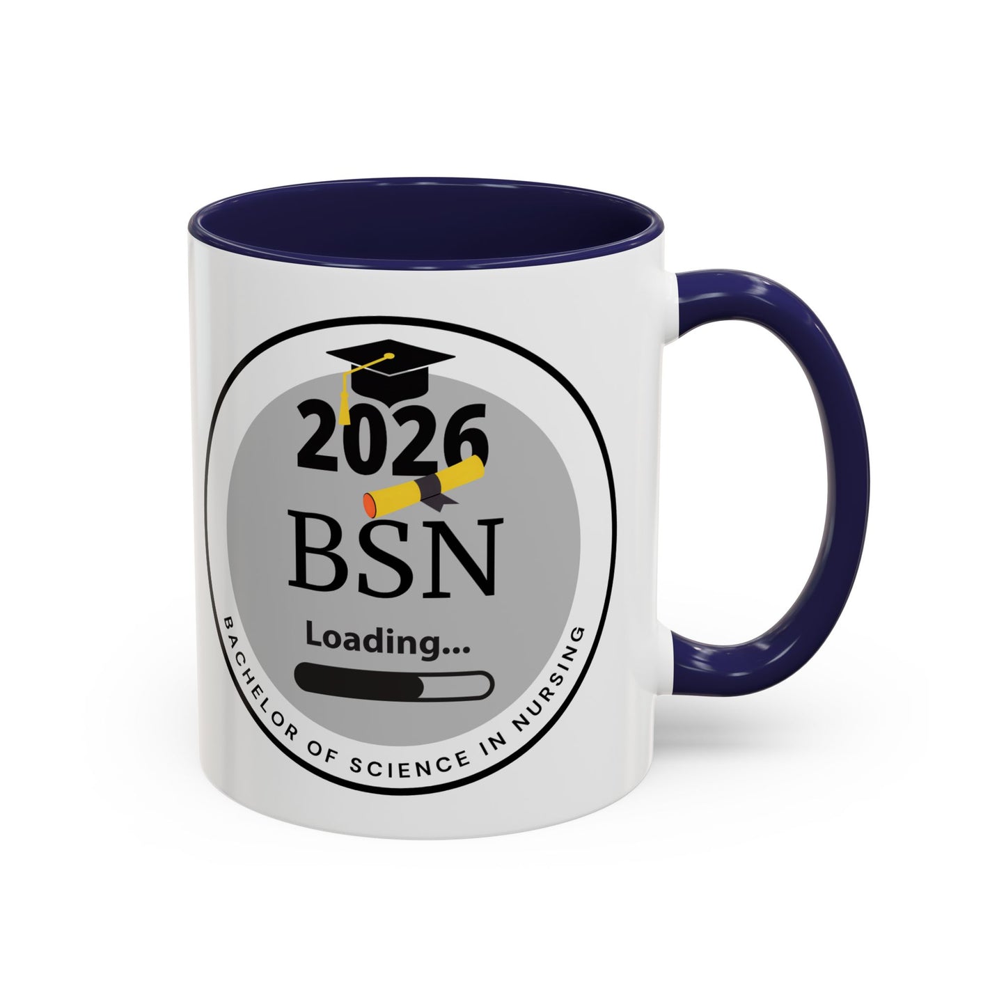 Mug - Bachelor of Science in Nursing, Future Graduate- 11oz/15oz Coffee Cup