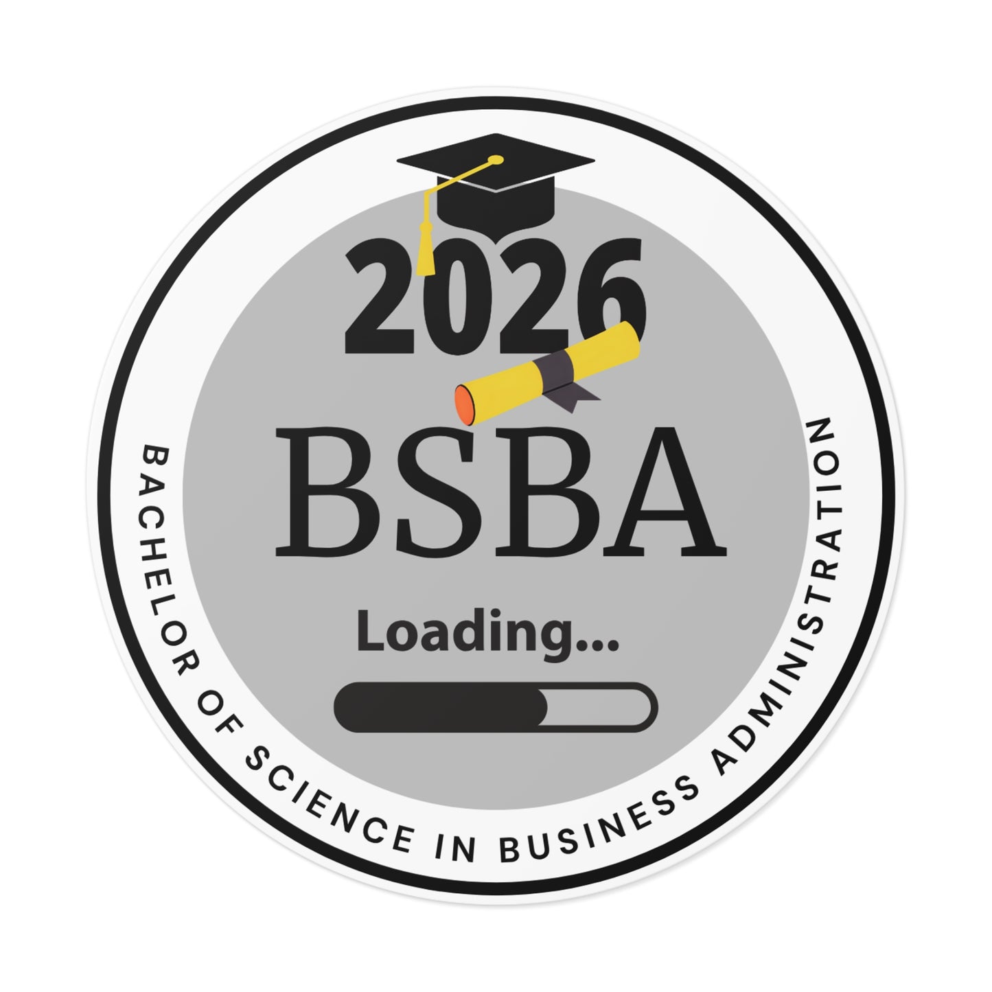 Vinyl Sticker - Bachelor of Science in Business Administration, c/o 2026, Future Graduate