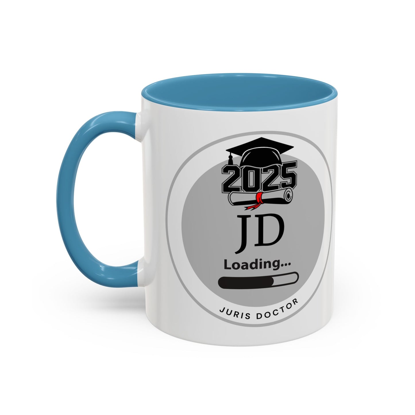 Mug - JD Loading, Future Juris Doctorate JD Mug, Law School Graduate Coffee Mug- 11oz/15oz