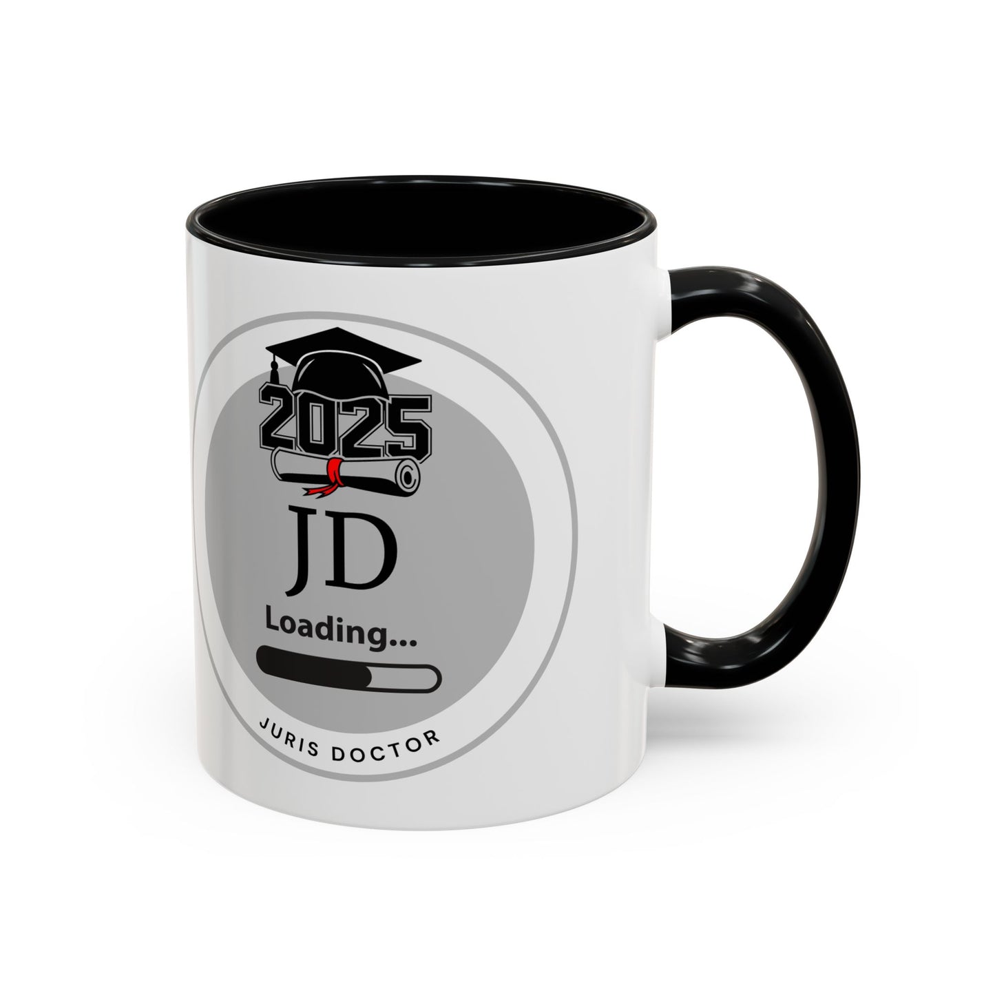 Mug - JD Loading, Future Juris Doctorate JD Mug, Law School Graduate Coffee Mug- 11oz/15oz