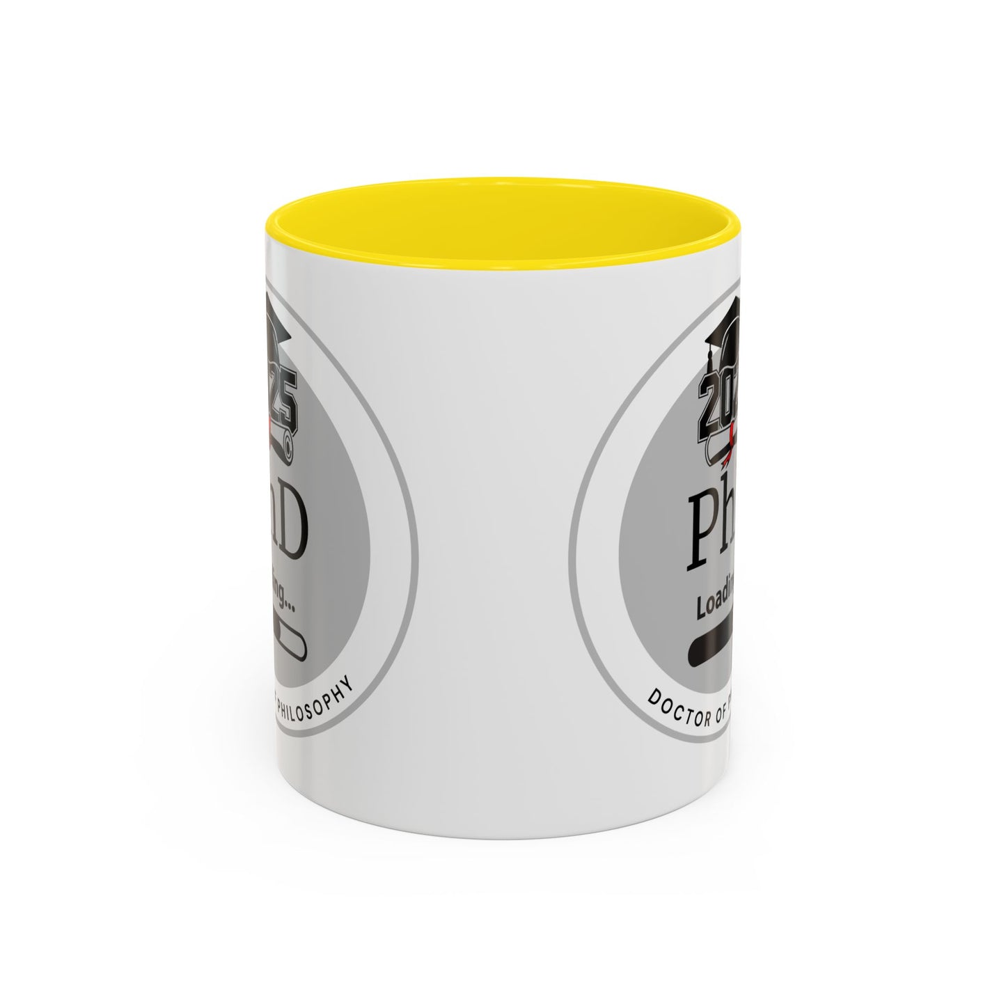 Mug - PhD Loading, Future Doctor of Philosophy Graduation Gift and Appreciation Coffee Mug, PhD Mug- 11oz/15oz