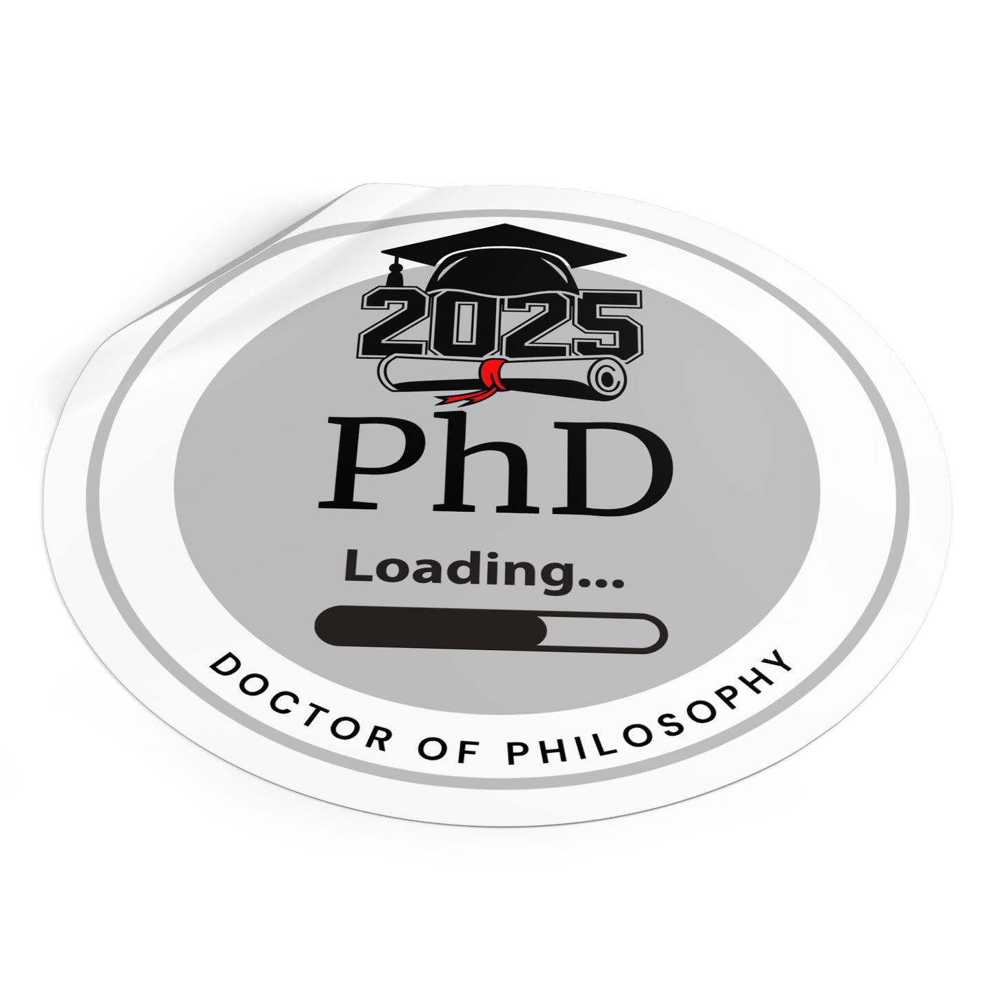 Vinyl Sticker - PhD Sticker, Doctor of Philosophy, Future Doctor, Graduation Loading