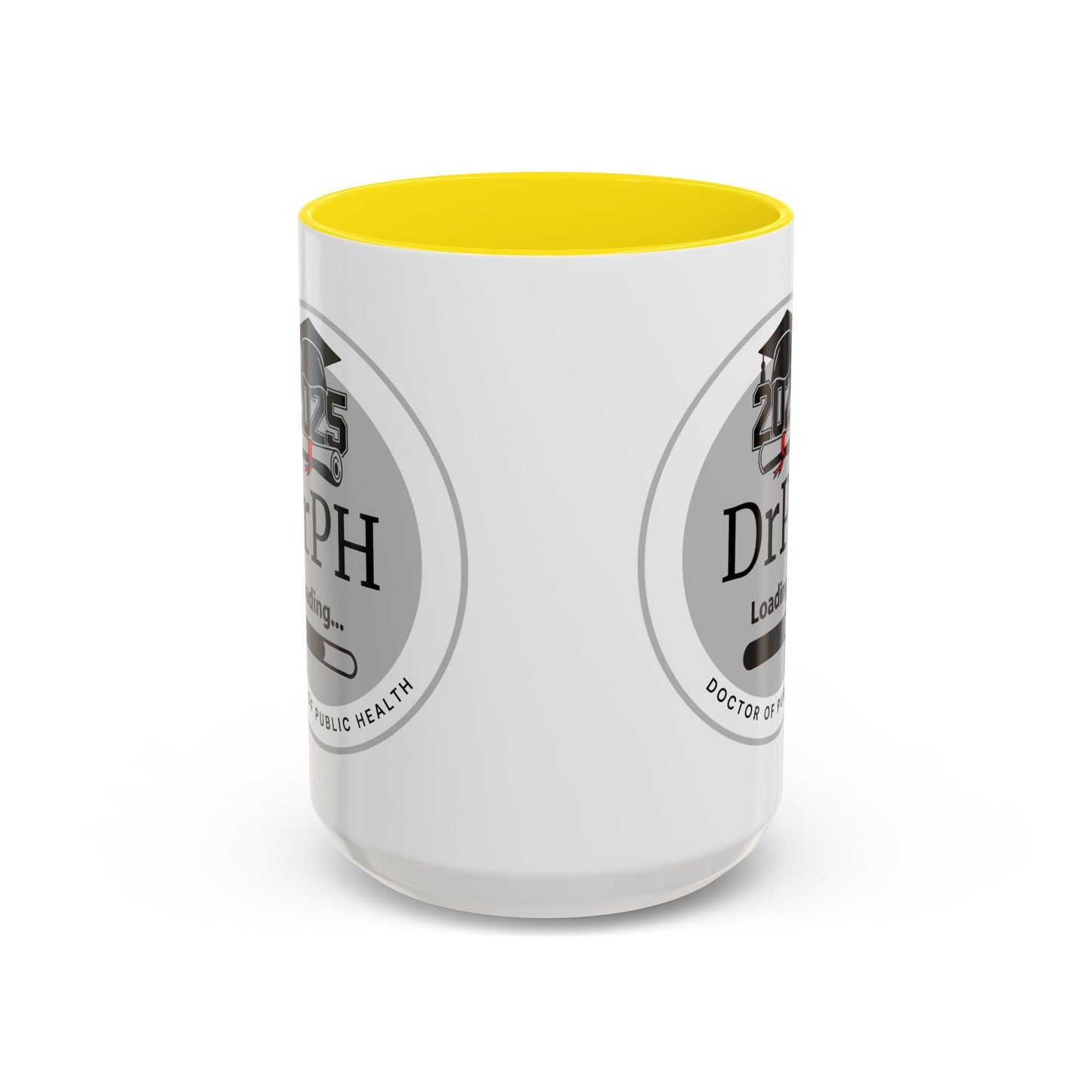 Mug - DrPH Loading, Future Doctor of Public Health Mug, Graduation Gift, Healthcare Professional Coffee Mug- 11oz/15oz