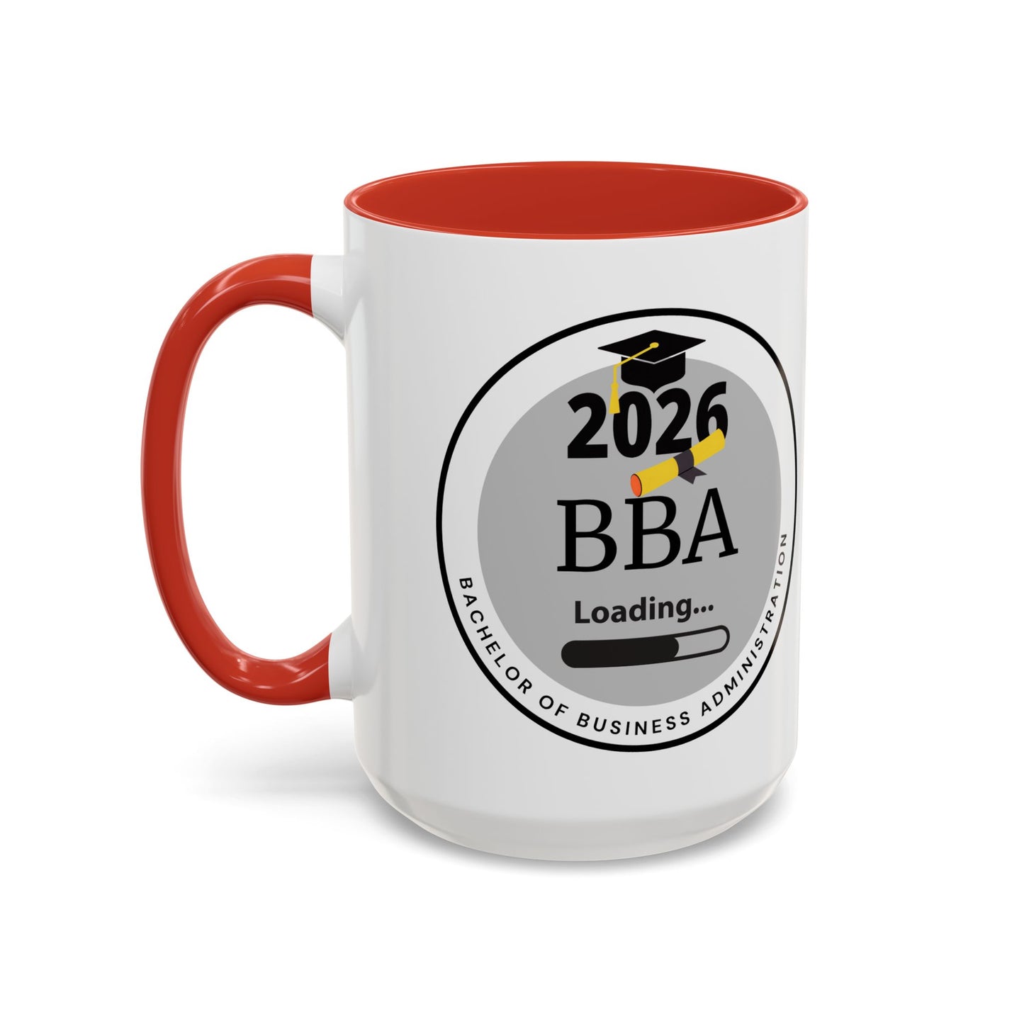 Mug - Bachelor of Business Administration, Future Graduate- 11oz/15oz