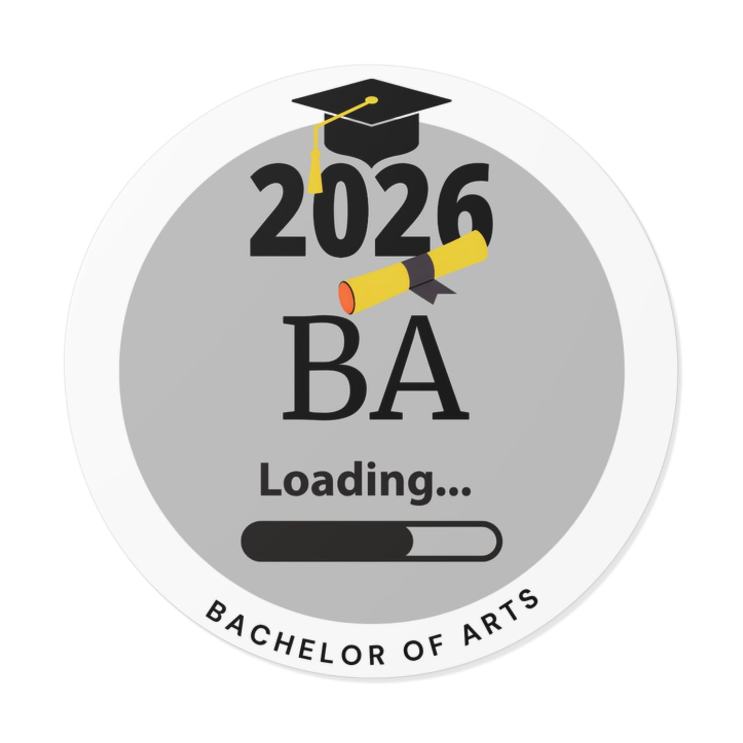 Vinyl Sticker - Bachelor of Arts, Graduate Class of 2026, Future Graduate