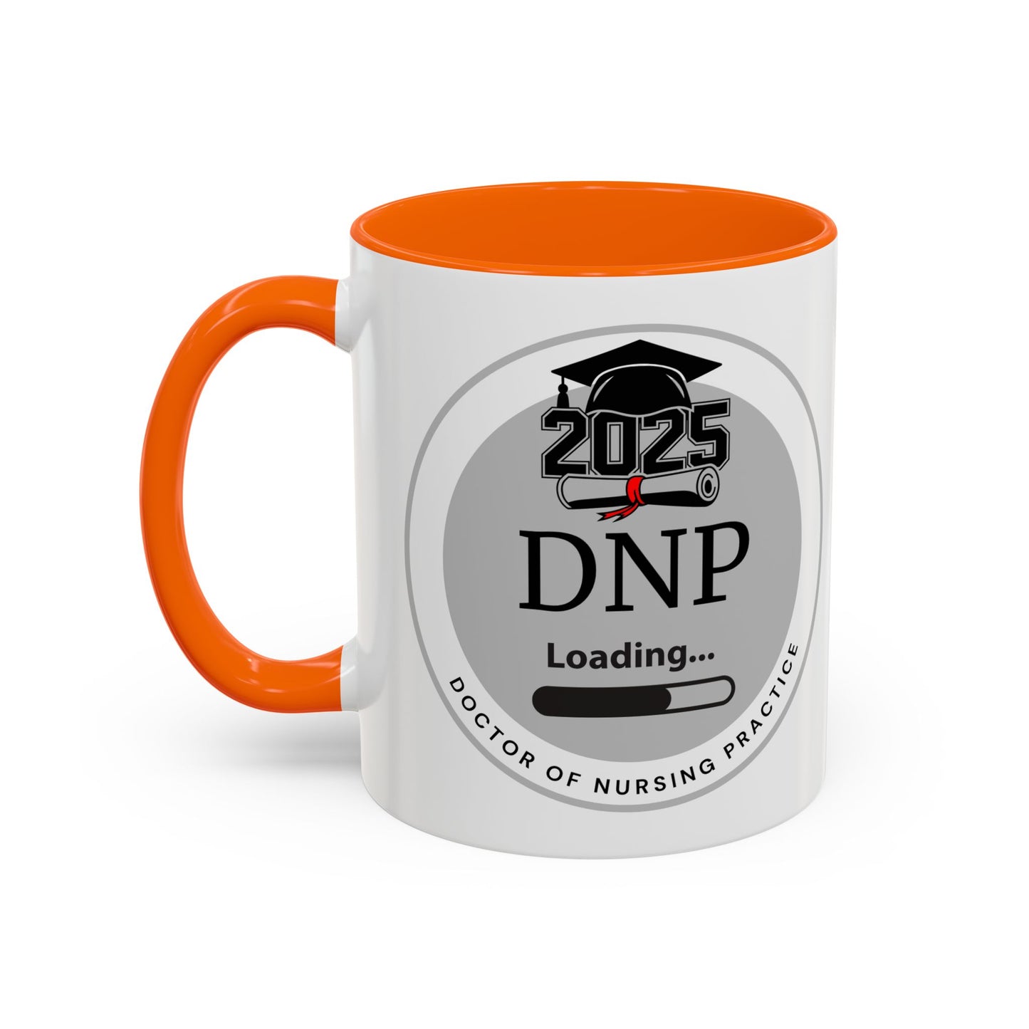Mug - DNP Loading, Future Doctor of Nursing Practice - 11oz/15oz