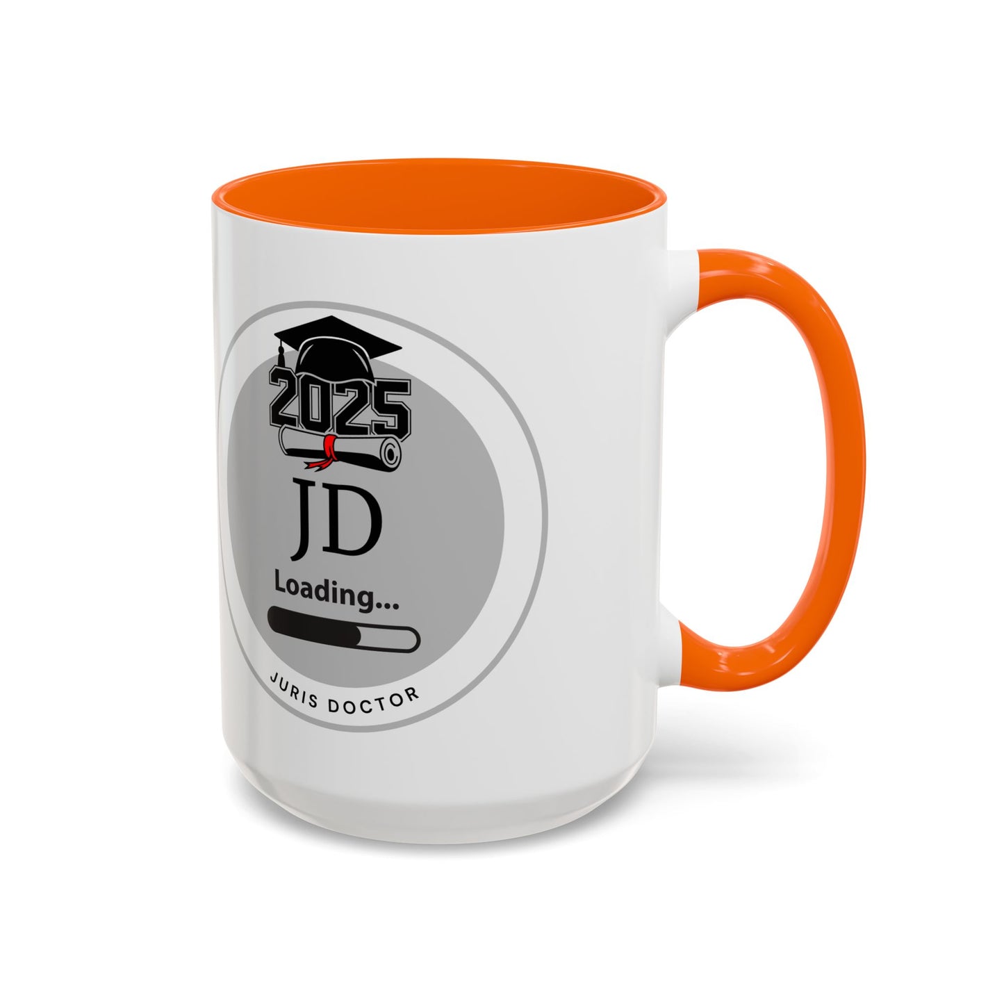 Mug - JD Loading, Future Juris Doctorate JD Mug, Law School Graduate Coffee Mug- 11oz/15oz