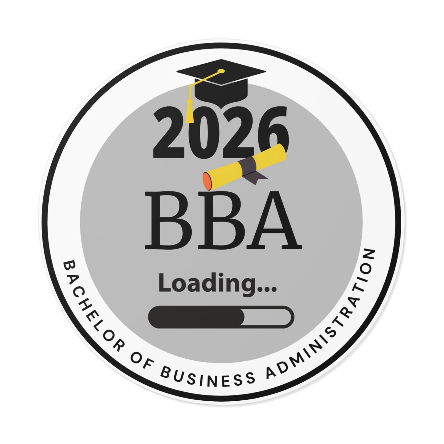 Vinyl Sticker - Bachelor of Business Administration, Graduate Class of 2026, Future Graduate