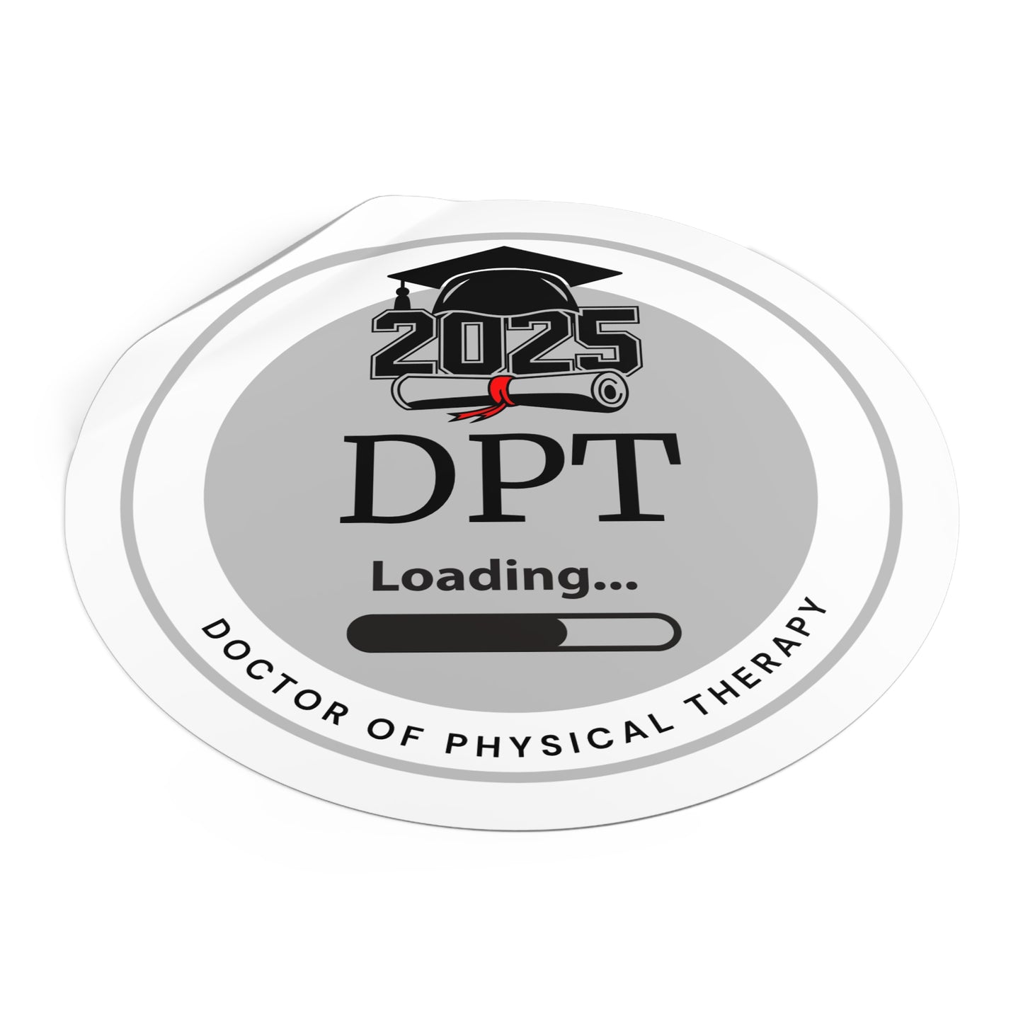 Vinyl Sticker - DPT Sticker, Doctor of Physical Therapy, Future Doctor, Graduation Loading