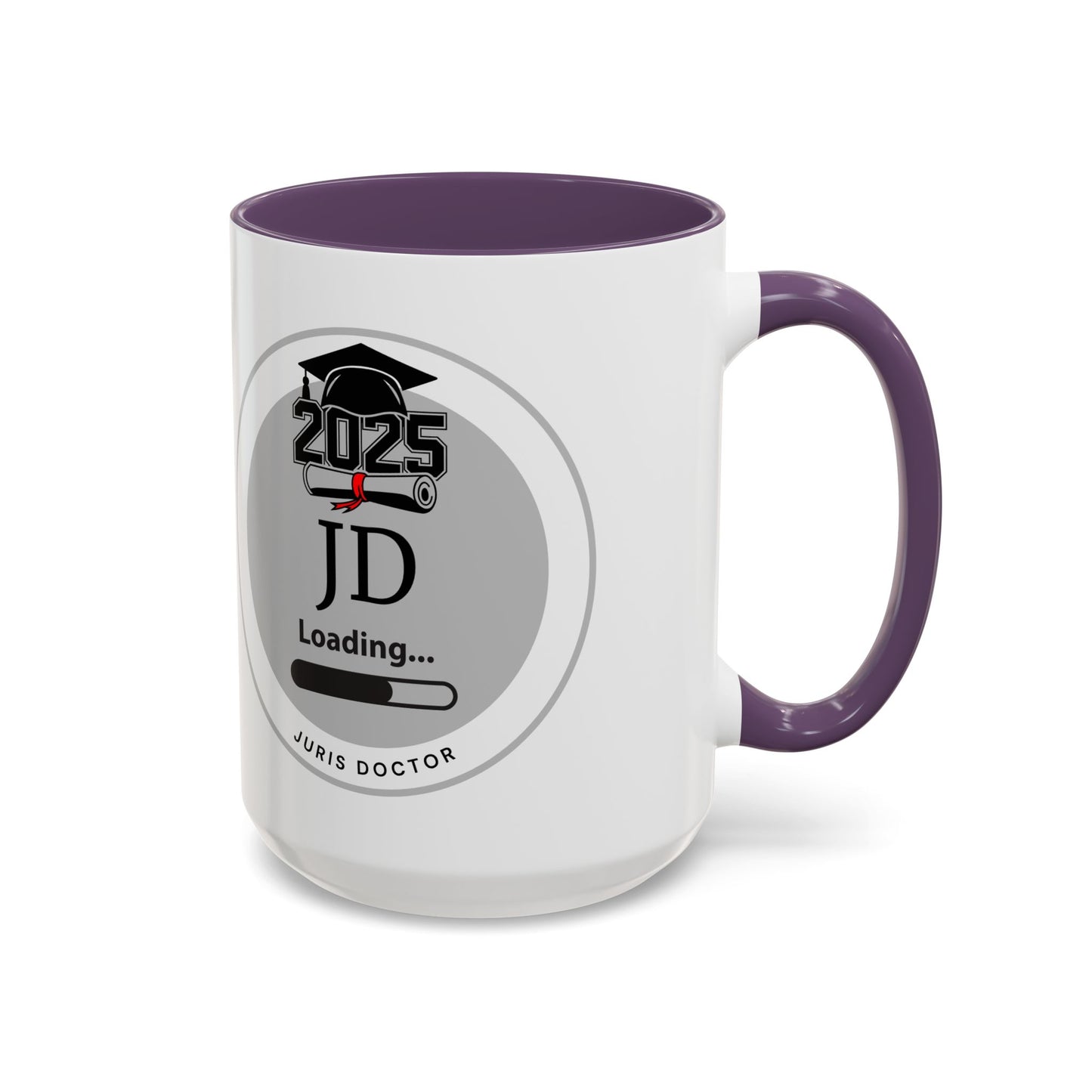 Mug - JD Loading, Future Juris Doctorate JD Mug, Law School Graduate Coffee Mug- 11oz/15oz