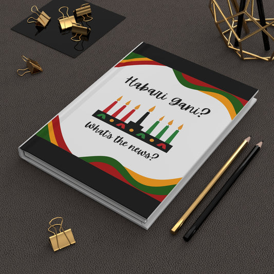 Habari gani? Kwanzaa Hardcover Journal, Holiday Journal for Reflection, Motivational Notebook, Gift for Writers, Black History Celebrations, Kwanzaa Gift