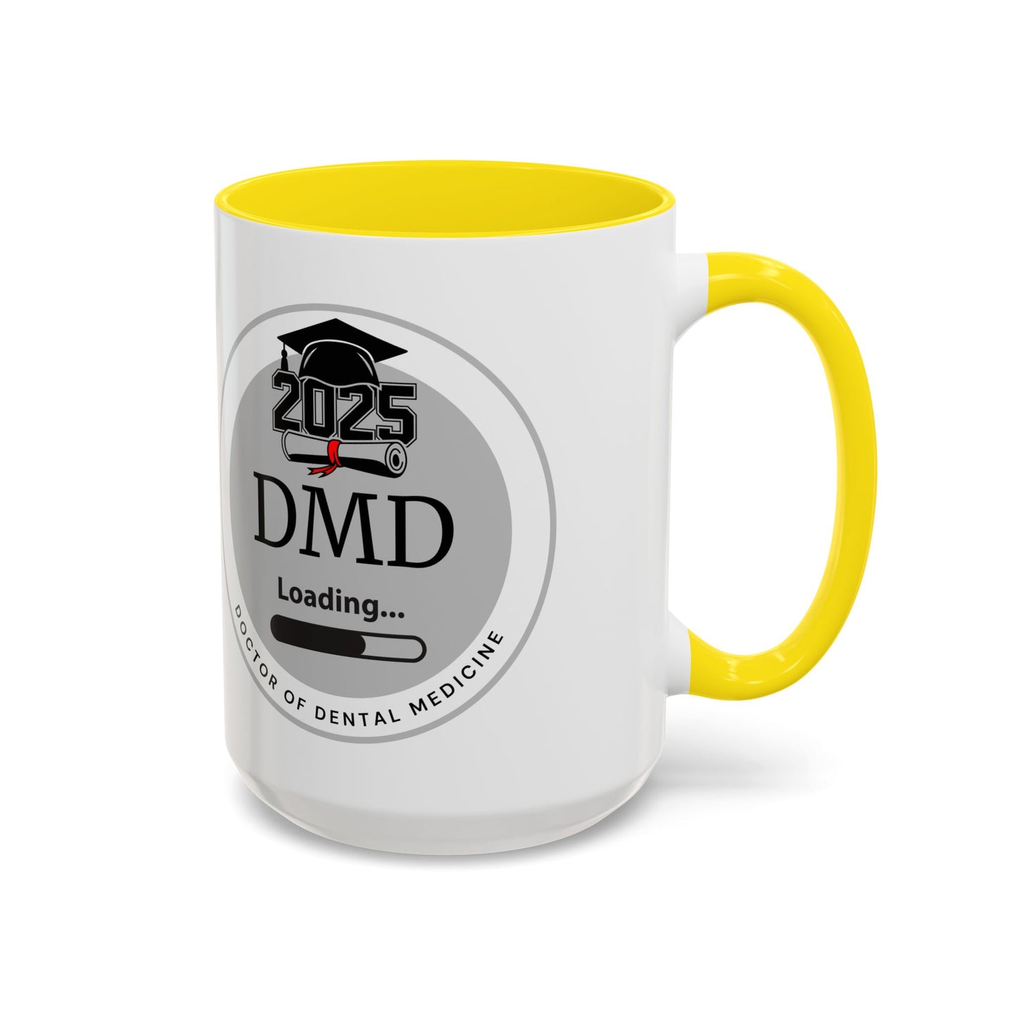 Mug - DMD Loading, Future Doctor of Dental Medicine- 11oz/15oz