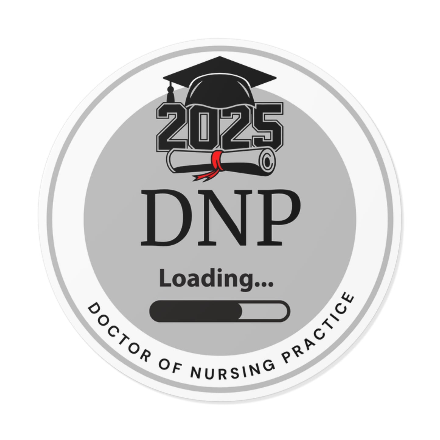 Vinyl Sticker - DNP Sticker, Doctor of Nursing Practice, Future Doctor, Graduation Loading