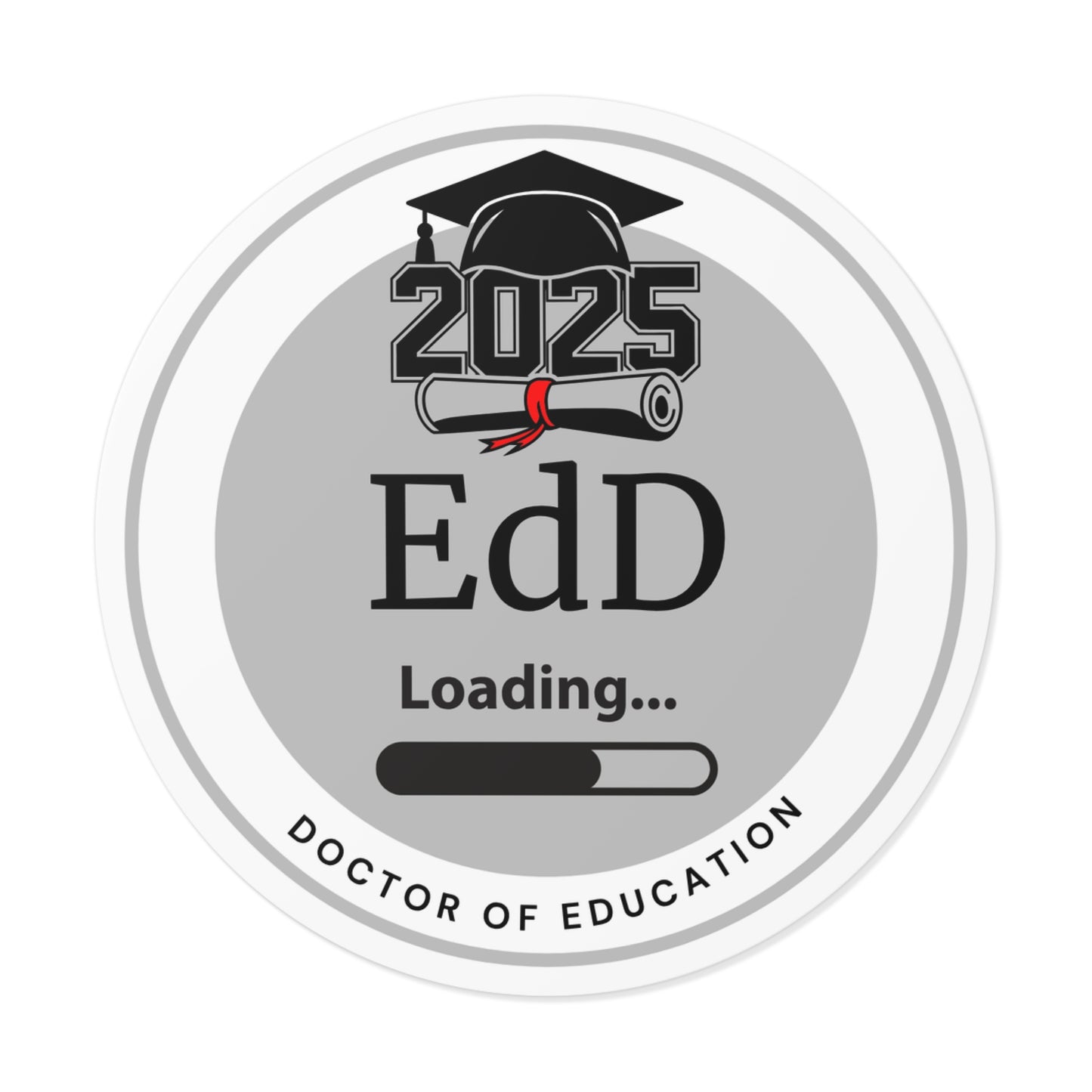 Vinyl Sticker - EdD Sticker, Doctor of Education, Future Doctor, Graduation Loading