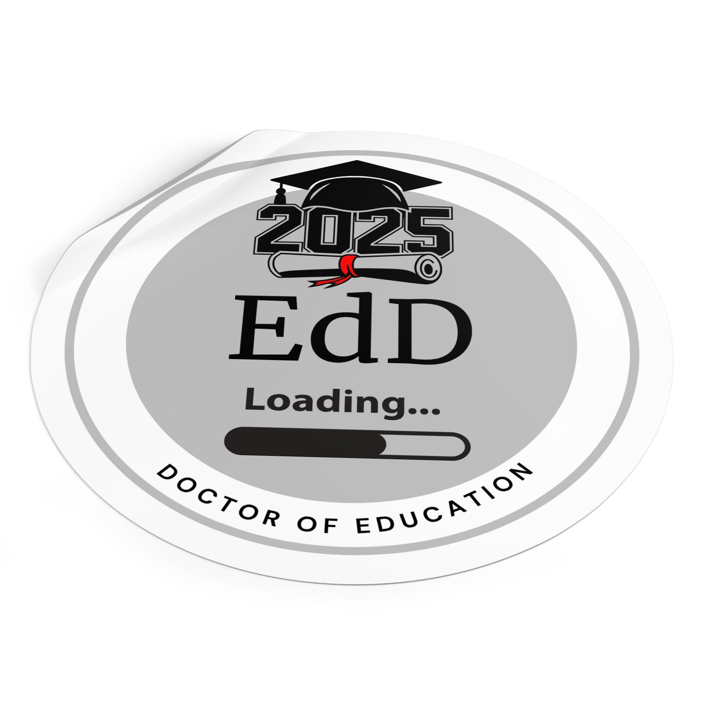 Vinyl Sticker - EdD Sticker, Doctor of Education, Future Doctor, Graduation Loading