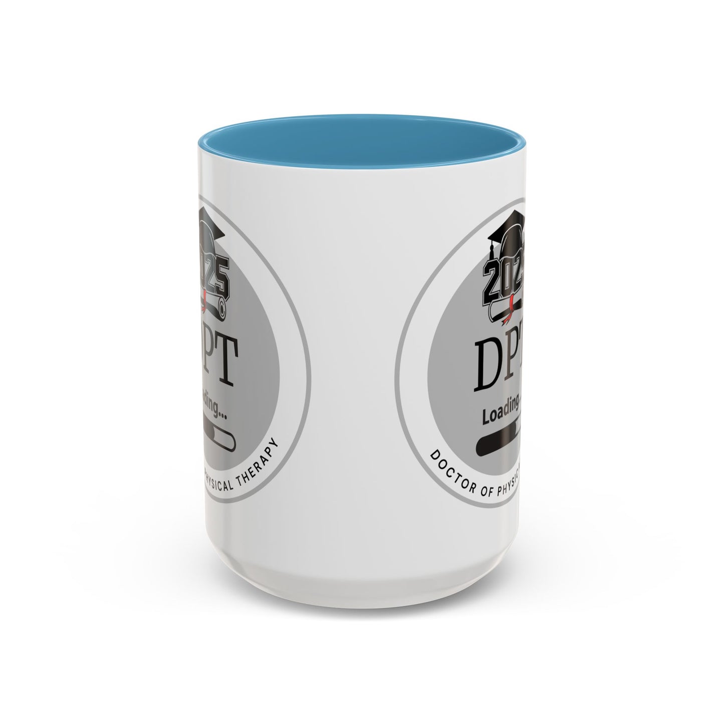 Mug - DPT Loading Future Doctor of Physical Therapy - 11oz/15oz Coffee Cup