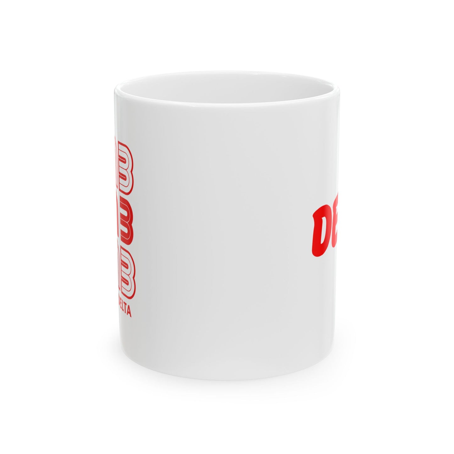 Divine 9 Sorority Inspired- DELTA: Ceramic Mug